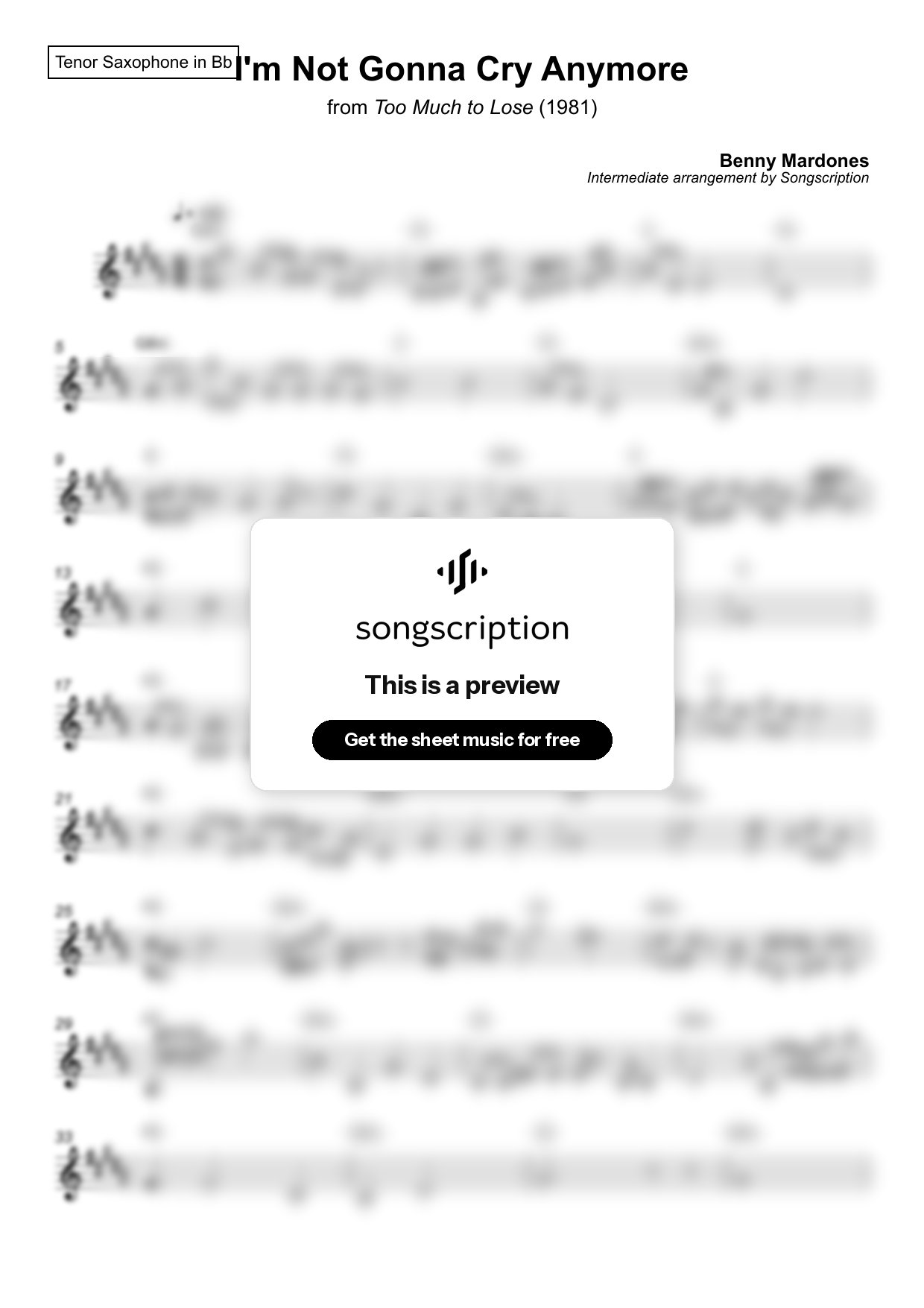 Intermediate Tenor Sax Sheet Music for "I'm Not Gonna Cry Anymore" by Benny Mardones