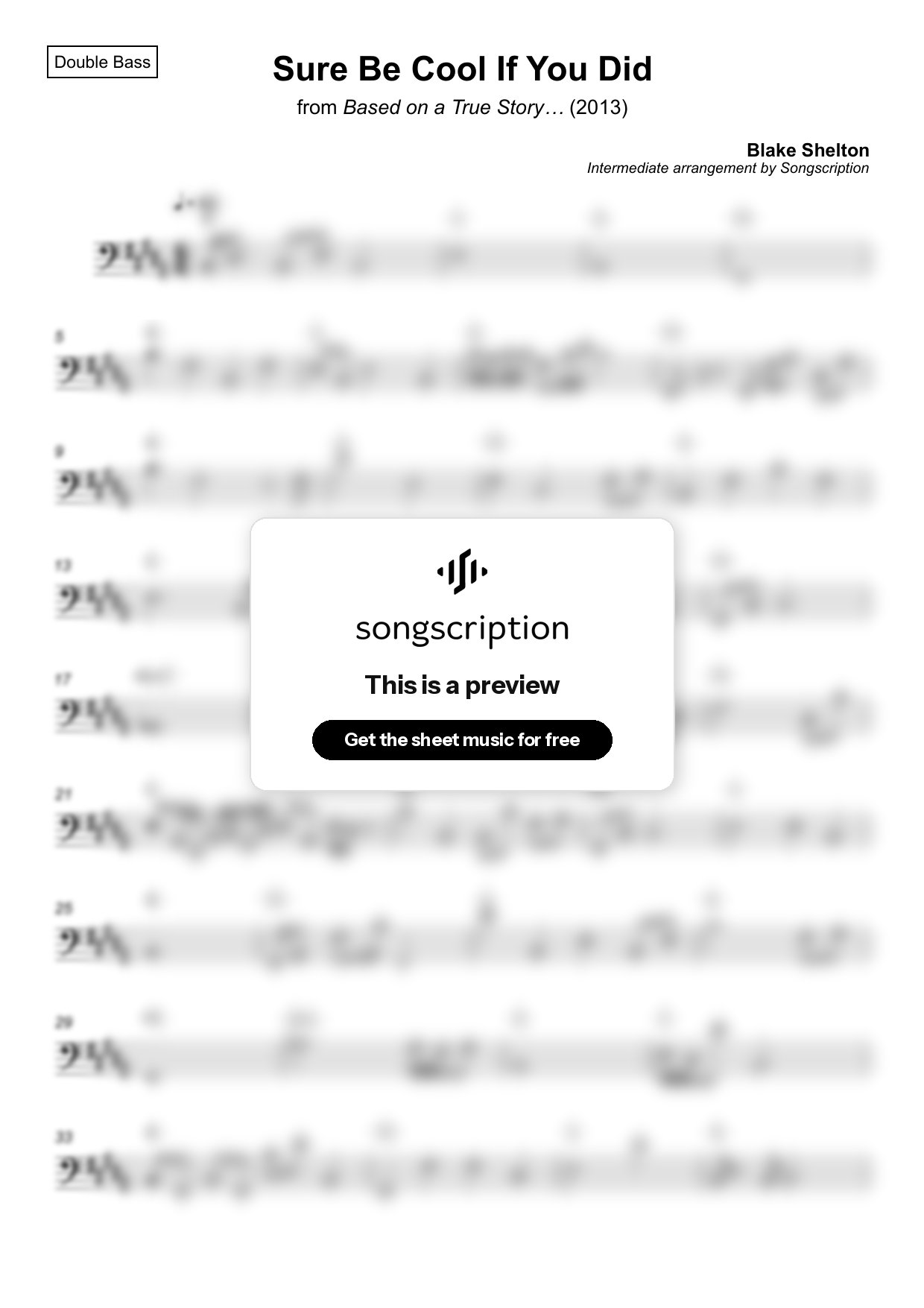 Intermediate Double Bass Sheet Music for "Sure Be Cool If You Did" by Blake Shelton