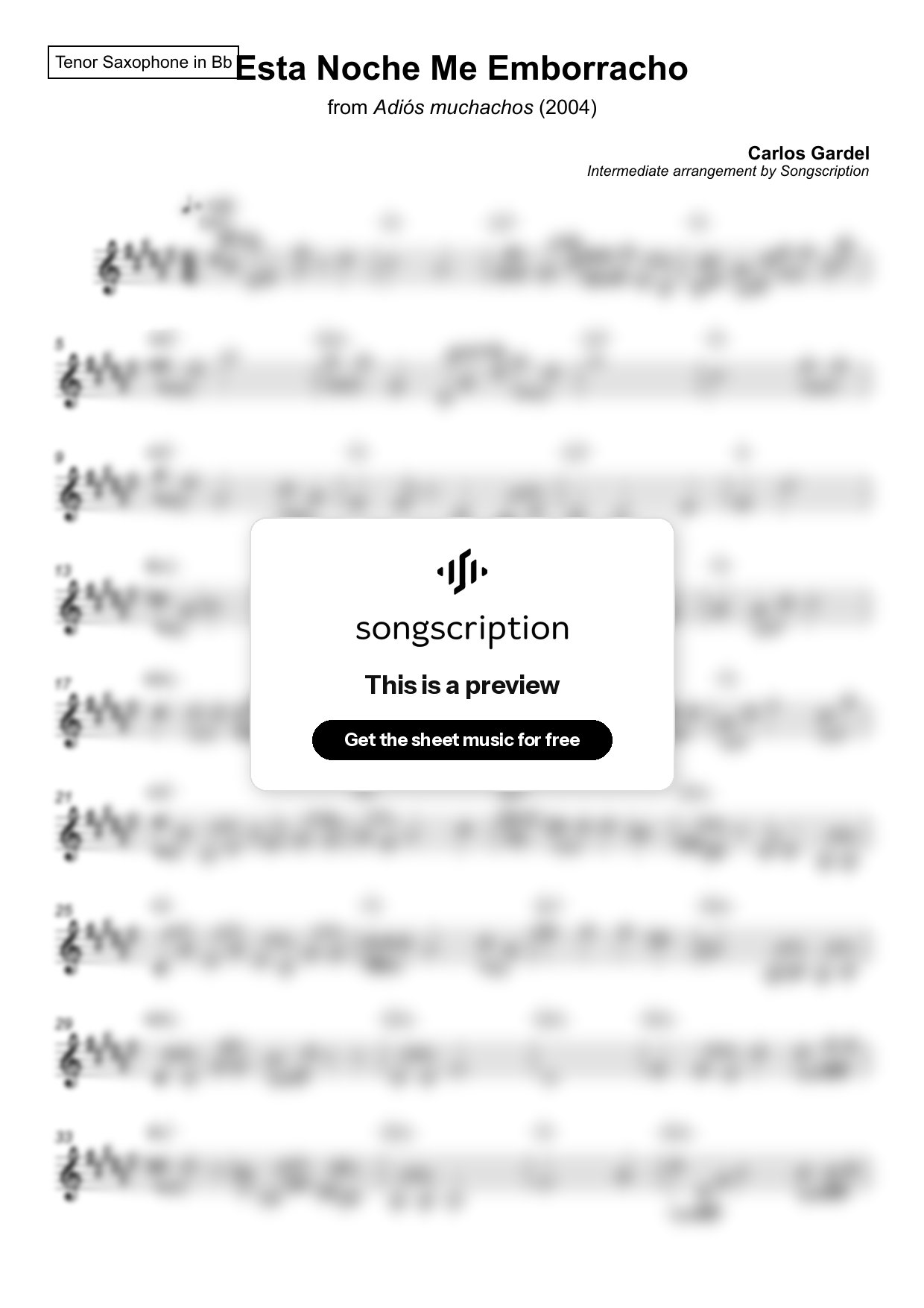 Intermediate Tenor Sax Sheet Music for "Esta Noche Me Emborracho" by Carlos Gardel