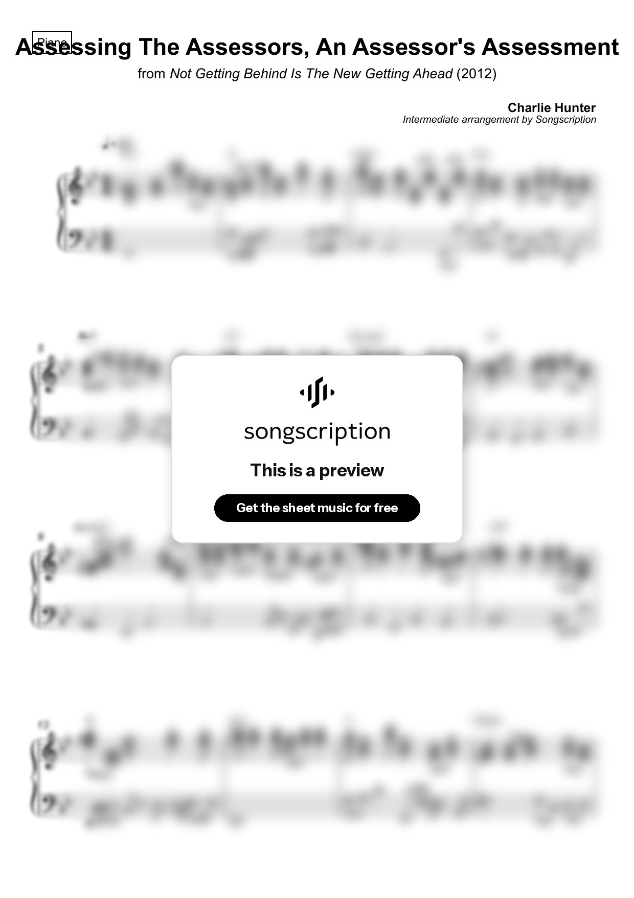 Intermediate Piano Sheet Music for "Assessing The Assessors, An Assessor's Assessment" by Charlie Hunter