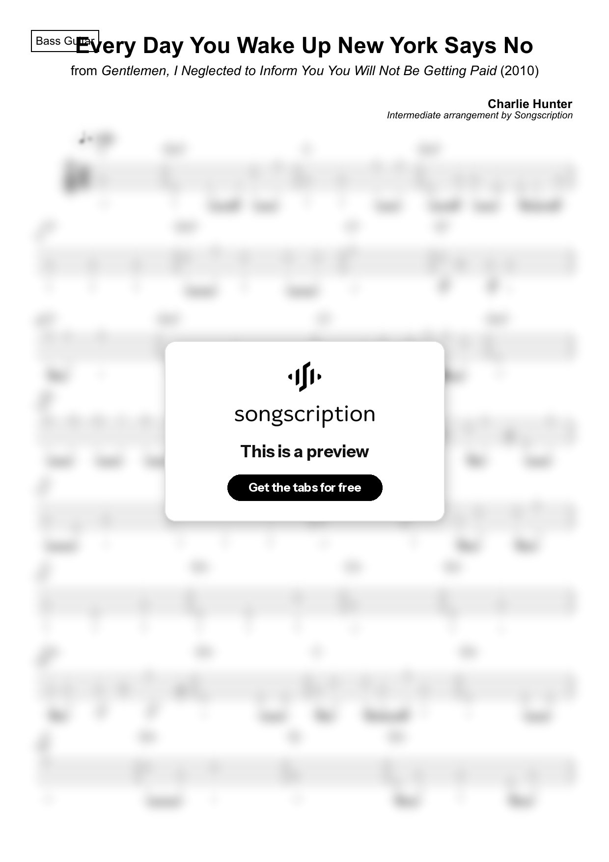 Intermediate Bass Guitar Tabs for "Every Day You Wake Up New York Says No" by Charlie Hunter
