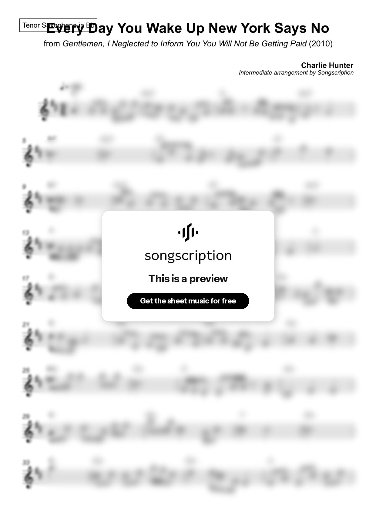 Intermediate Tenor Sax Sheet Music for "Every Day You Wake Up New York Says No" by Charlie Hunter