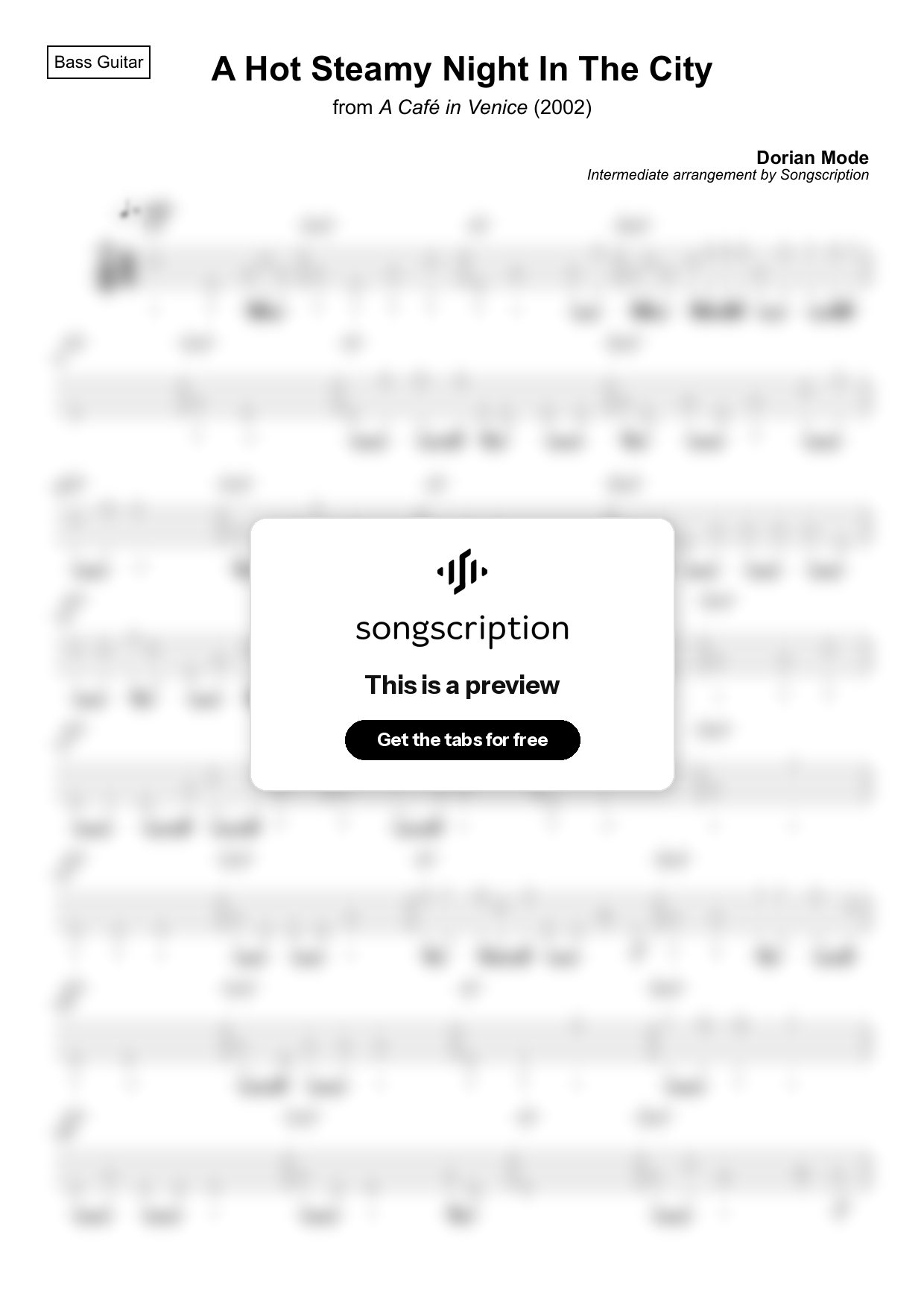 Intermediate Bass Guitar Tabs for "A Hot Steamy Night In The City" by Dorian Mode