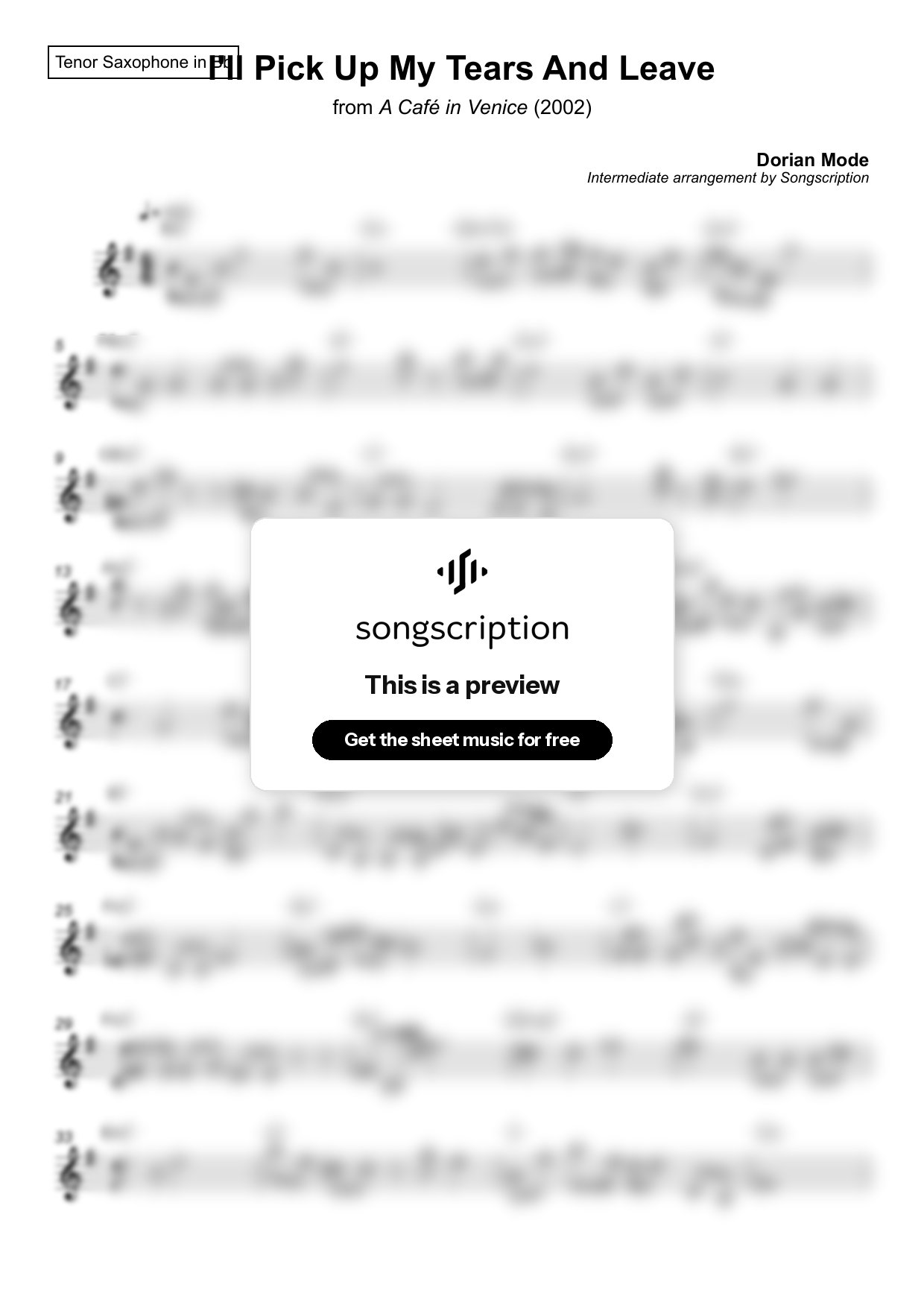 Intermediate Tenor Sax Sheet Music for "I'll Pick Up My Tears And Leave" by Dorian Mode