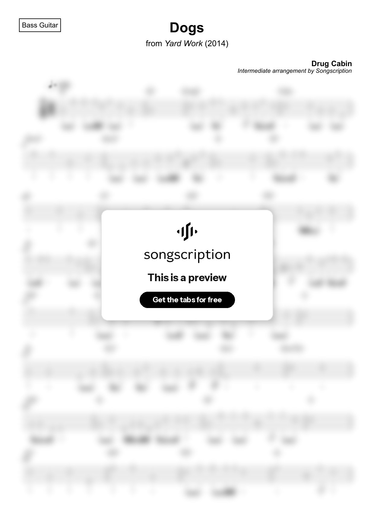 Intermediate Bass Guitar Tabs for "Dogs" by Drug Cabin