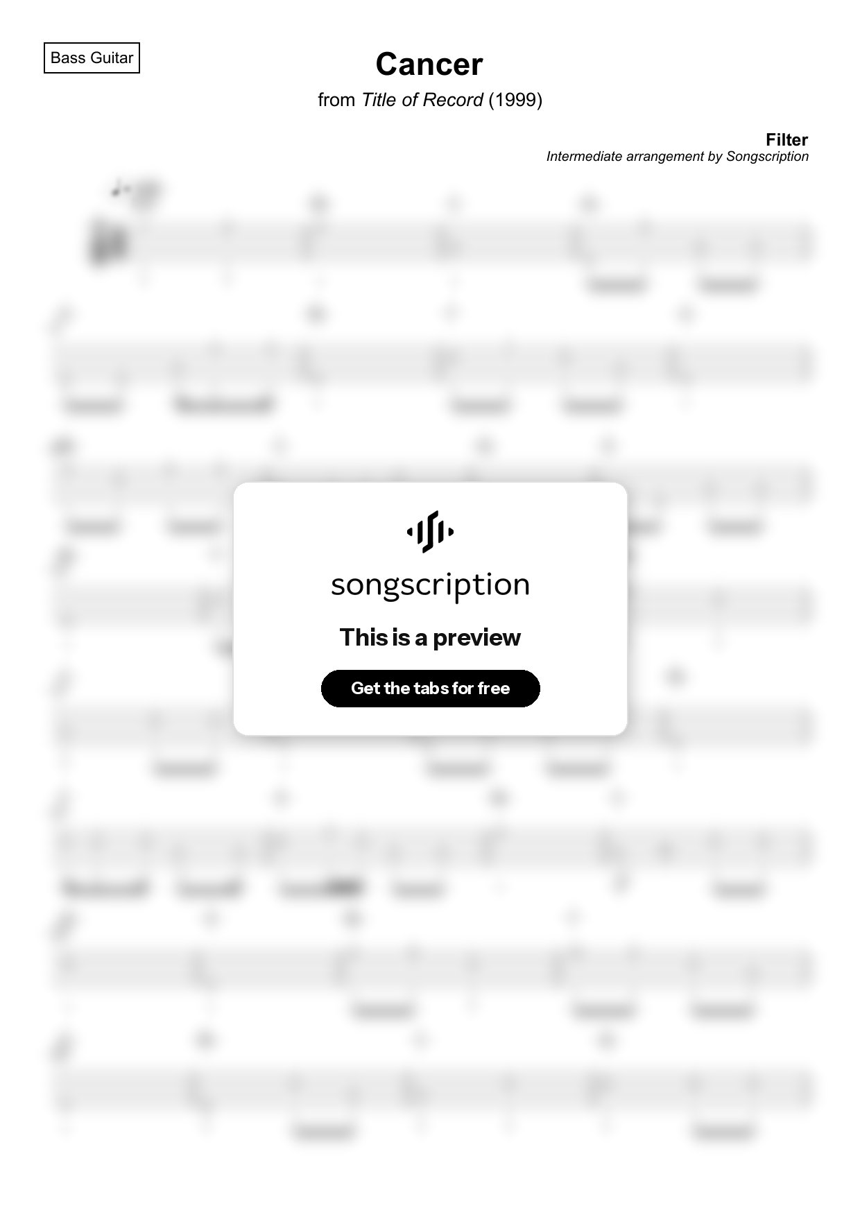 Intermediate Bass Guitar Tabs for "Cancer" by Filter
