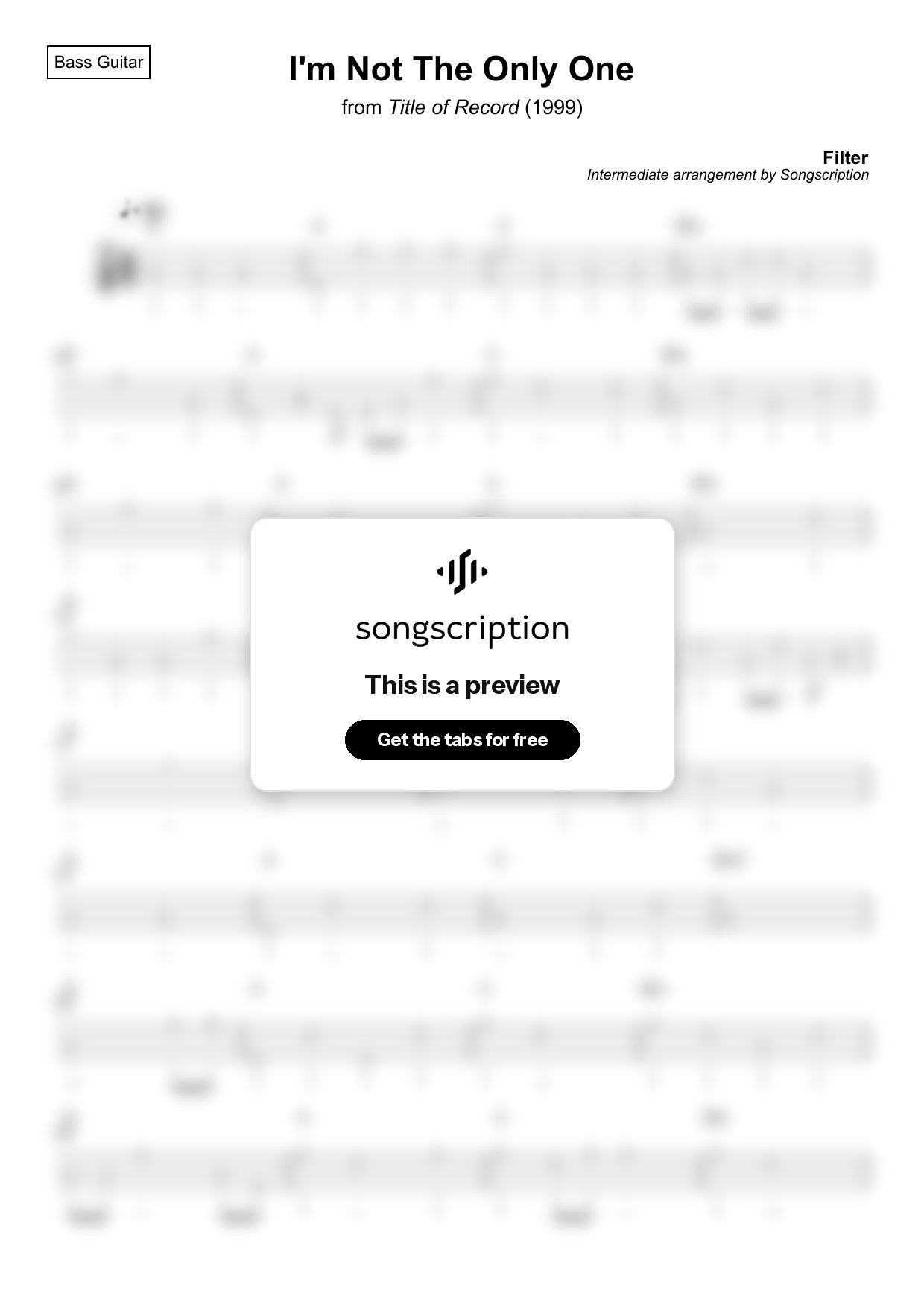 Intermediate Bass Guitar Tabs for "I'm Not The Only One" by Filter