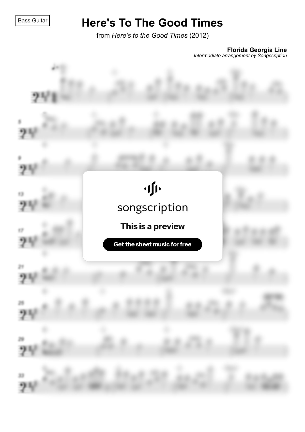 Intermediate Bass Guitar Sheet Music for "Here's To The Good Times" by Florida Georgia Line