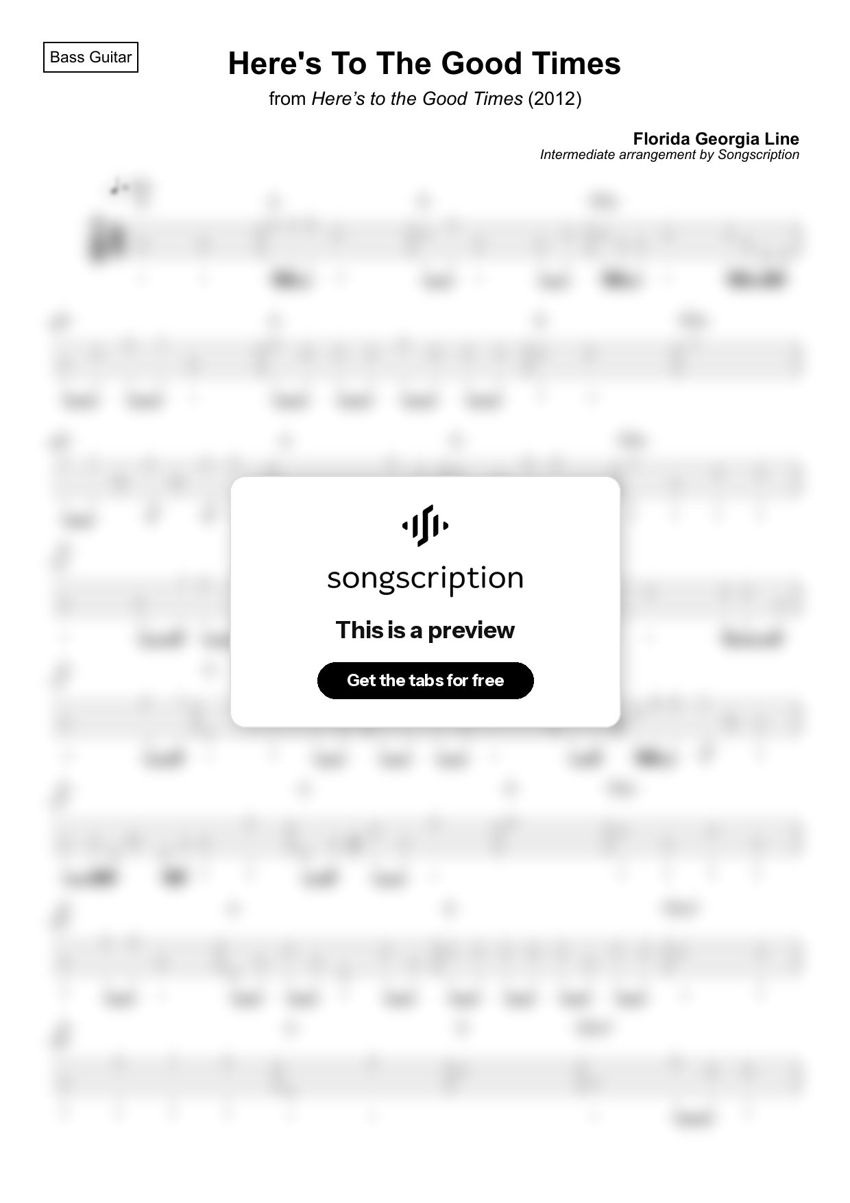 Intermediate Bass Guitar Tabs for "Here's To The Good Times" by Florida Georgia Line