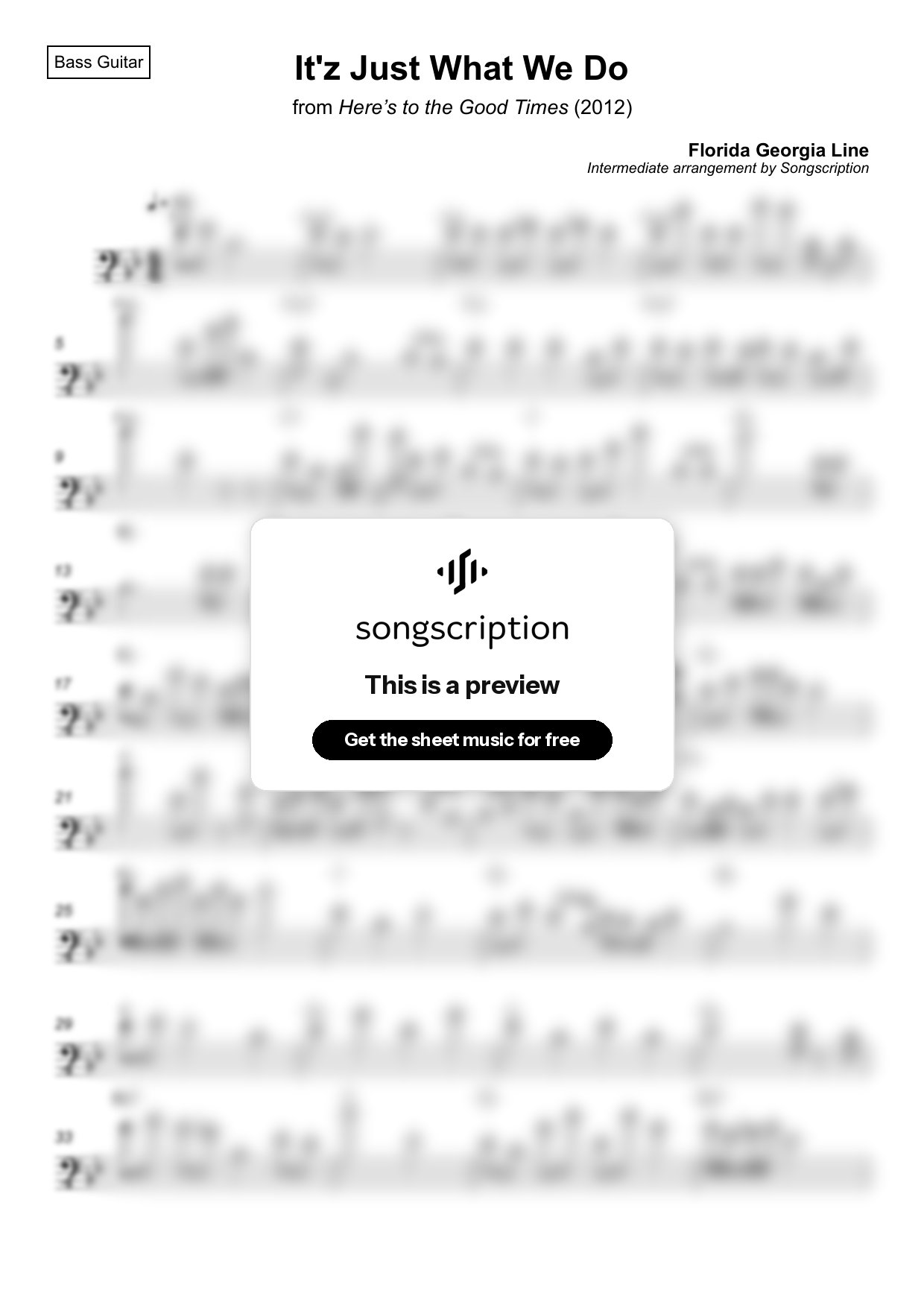 Intermediate Bass Guitar Sheet Music for "It'z Just What We Do" by Florida Georgia Line