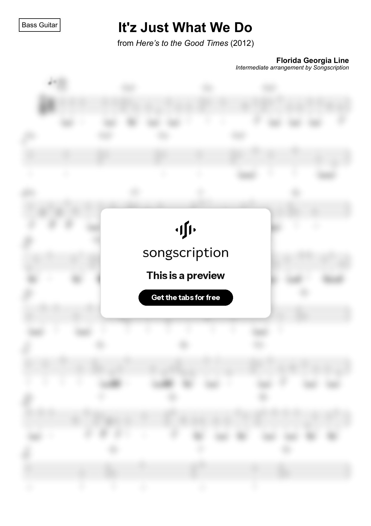 Intermediate Bass Guitar Tabs for "It'z Just What We Do" by Florida Georgia Line