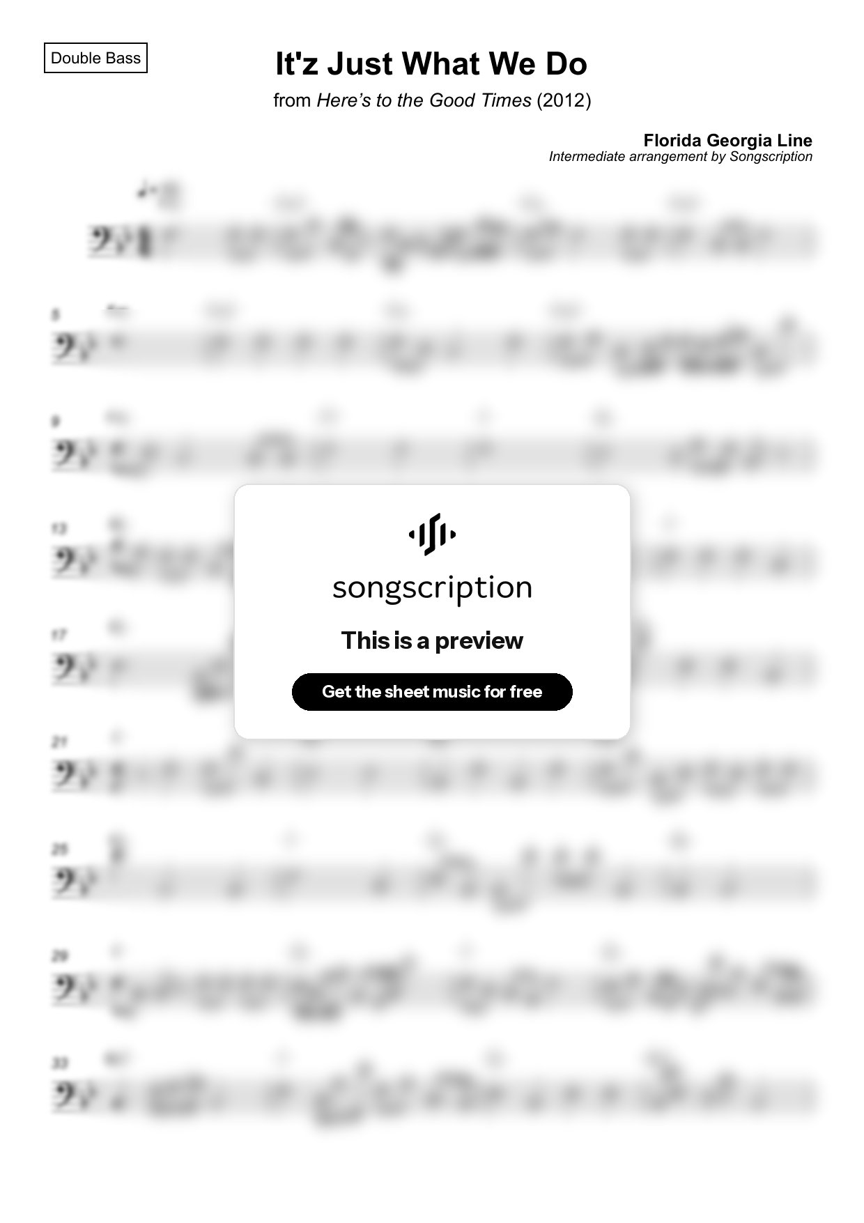 Intermediate Double Bass Sheet Music for "It'z Just What We Do" by Florida Georgia Line