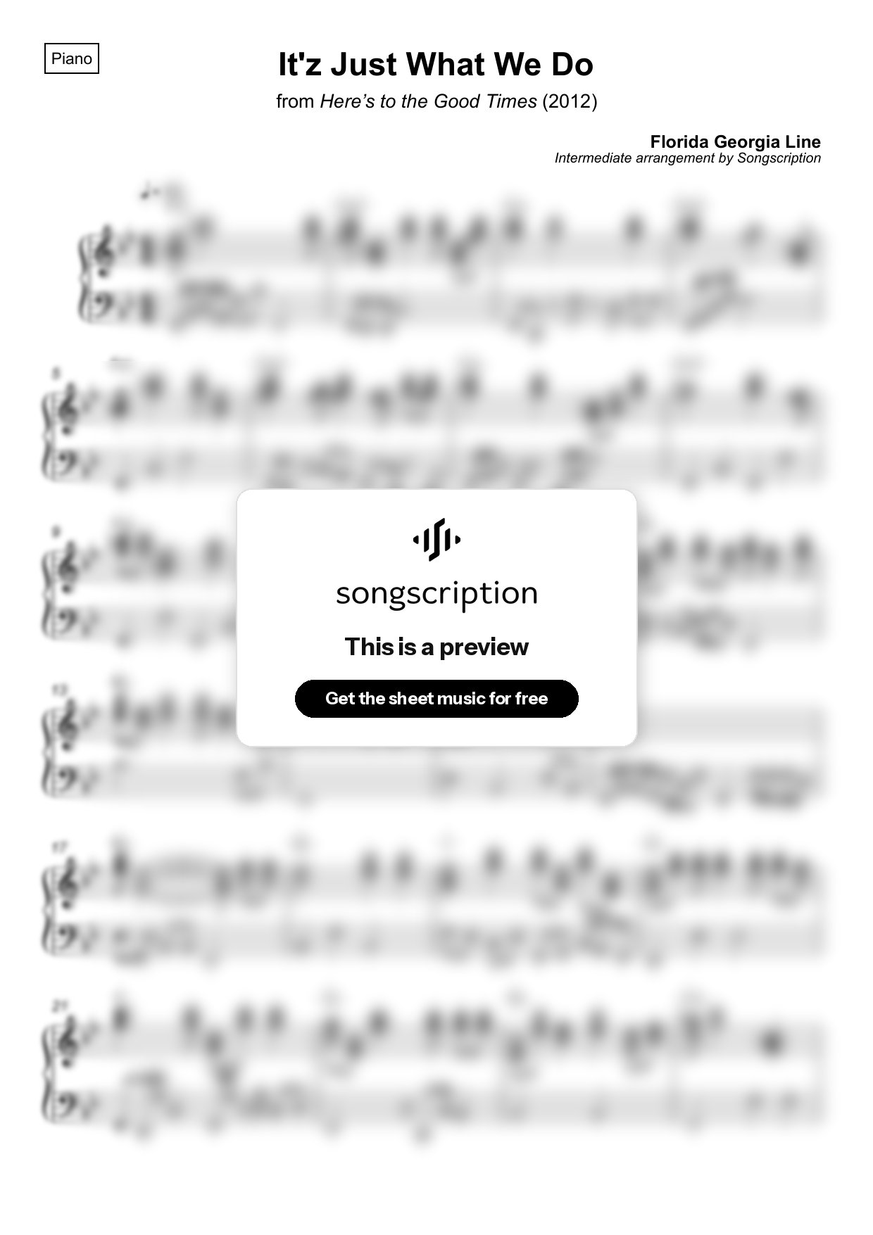 Intermediate Piano Sheet Music for "It'z Just What We Do" by Florida Georgia Line