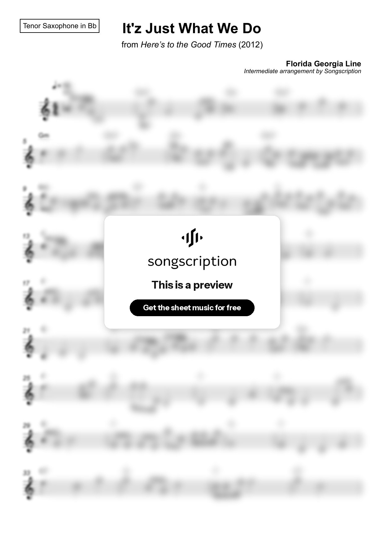 Intermediate Tenor Sax Sheet Music for "It'z Just What We Do" by Florida Georgia Line