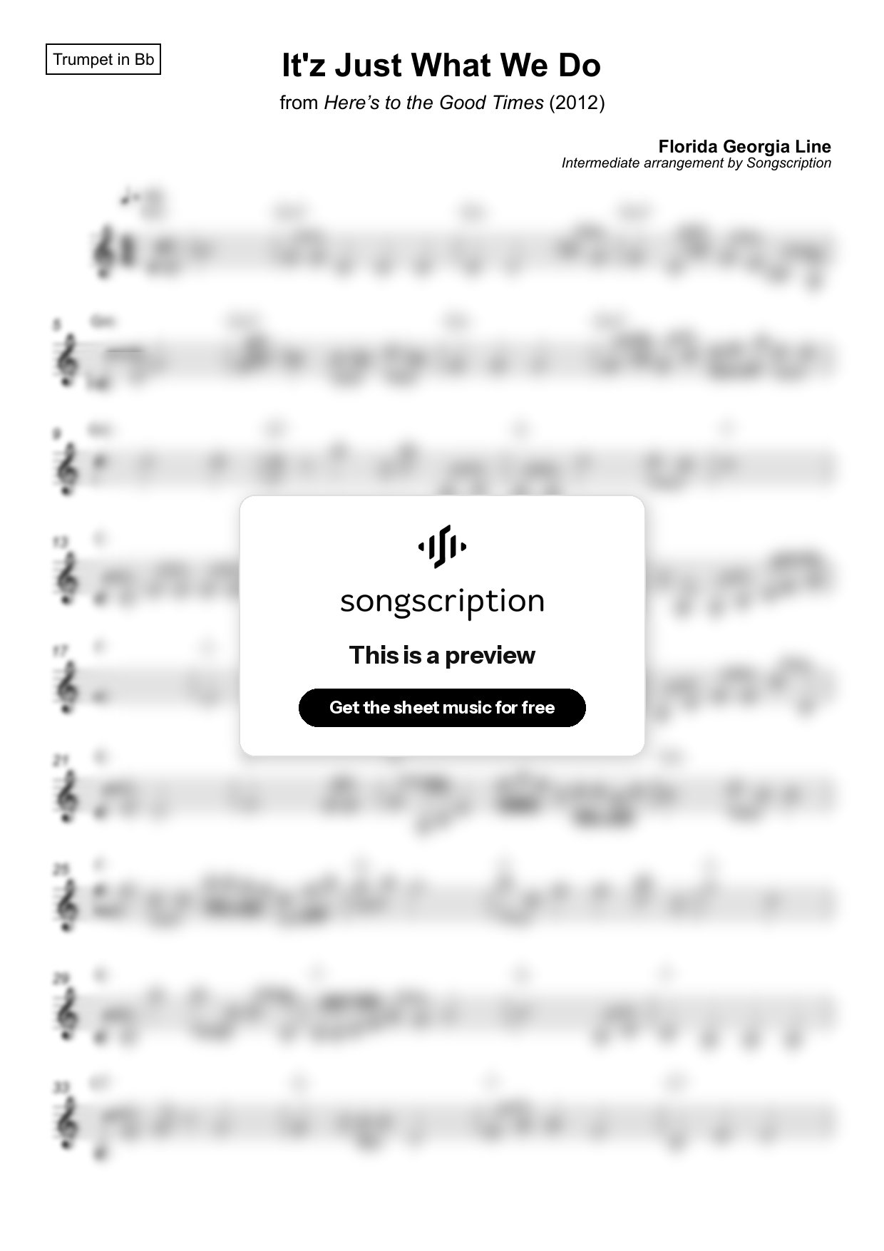 Intermediate Trumpet Sheet Music for "It'z Just What We Do" by Florida Georgia Line