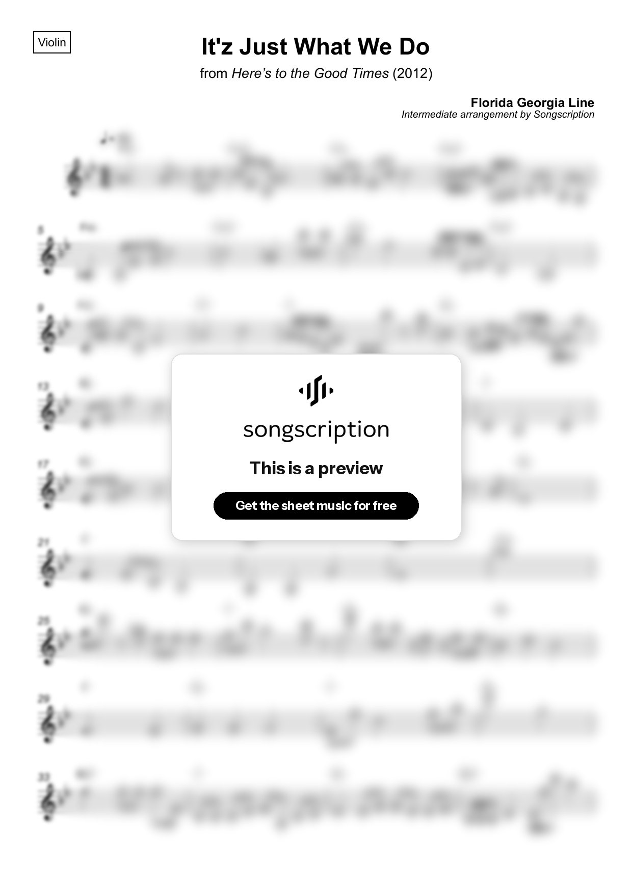 Intermediate Violin Sheet Music for "It'z Just What We Do" by Florida Georgia Line