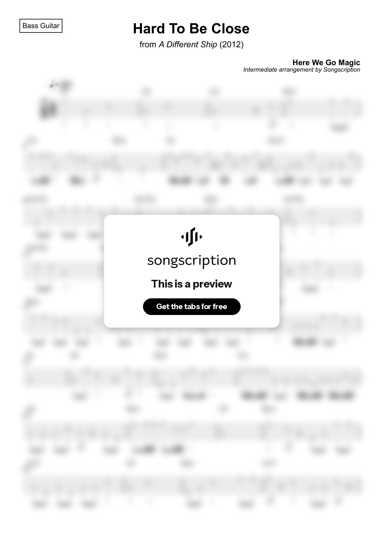 Intermediate Bass Guitar Tabs for "Hard To Be Close" by Here We Go Magic