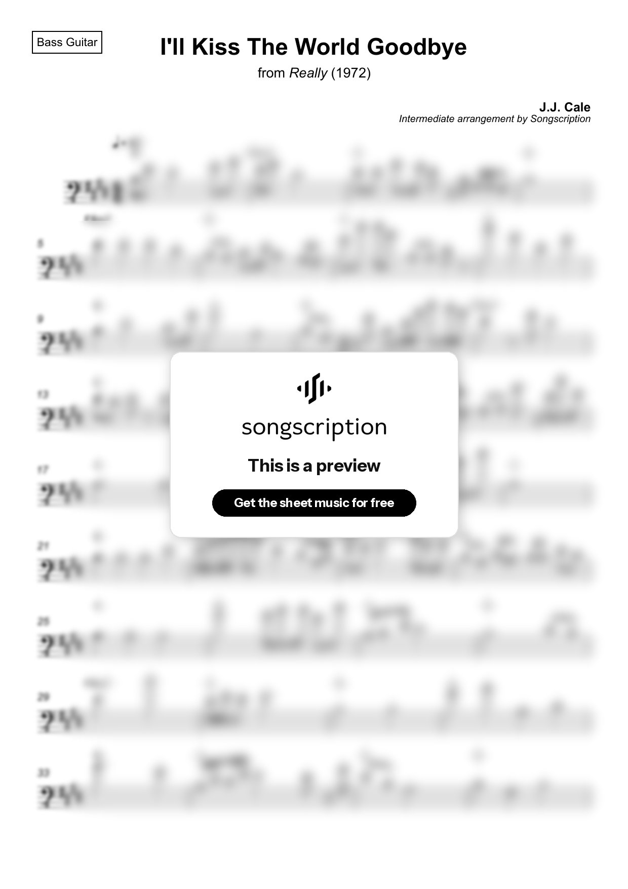 Intermediate Bass Guitar Sheet Music for "I'll Kiss The World Goodbye" by J.J. Cale