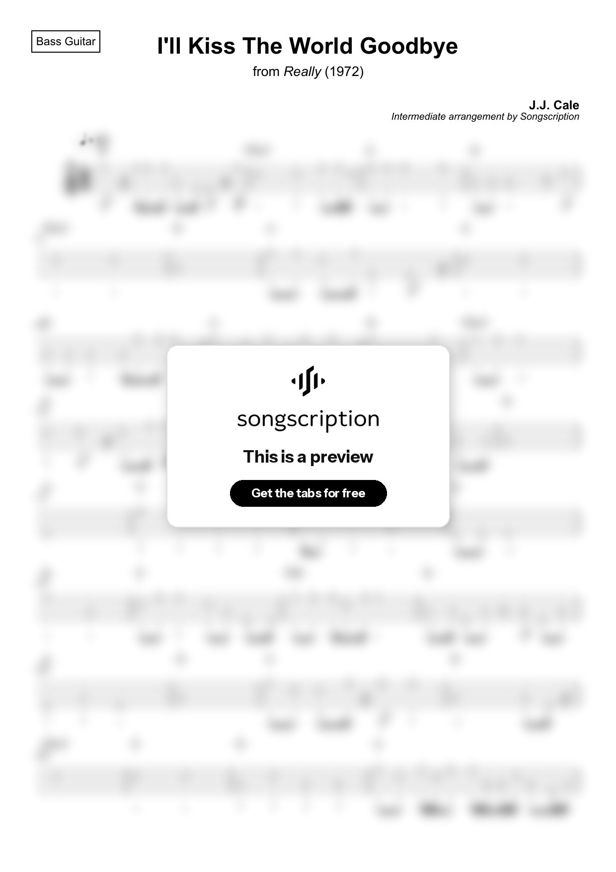 Intermediate Bass Guitar Tabs for "I'll Kiss The World Goodbye" by J.J. Cale