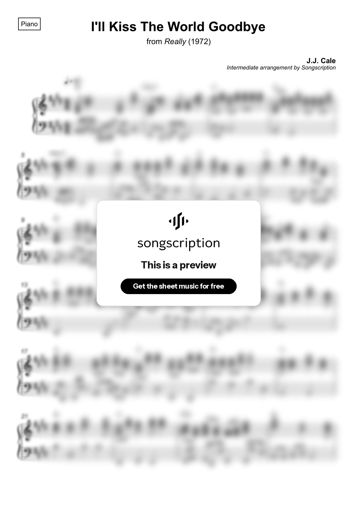 Intermediate Piano Sheet Music for "I'll Kiss The World Goodbye" by J.J. Cale