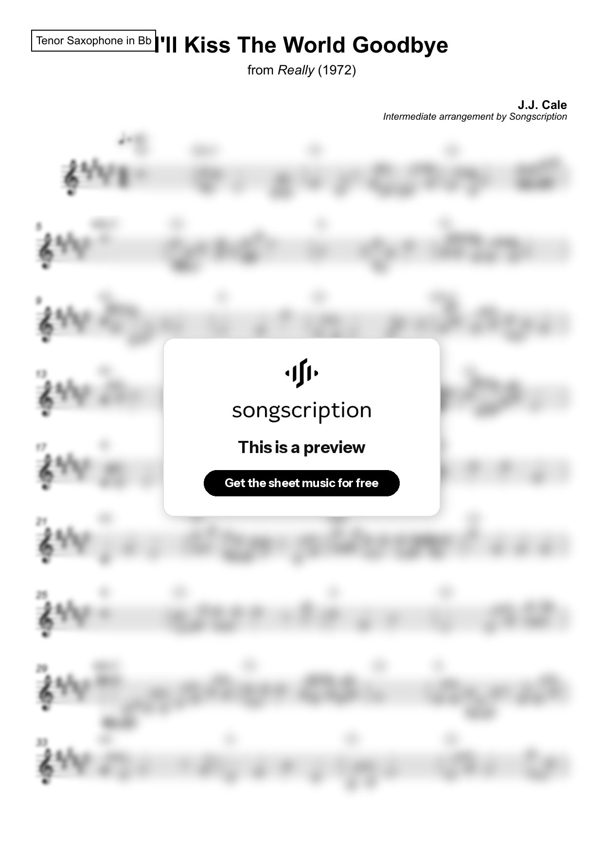 Intermediate Tenor Sax Sheet Music for "I'll Kiss The World Goodbye" by J.J. Cale