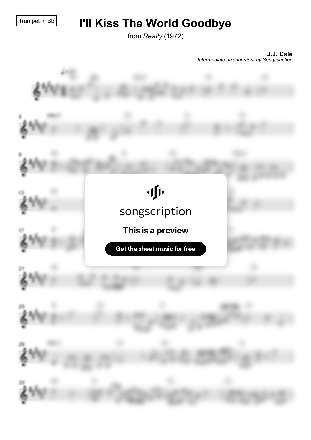 Intermediate Trumpet Sheet Music for "I'll Kiss The World Goodbye" by J.J. Cale