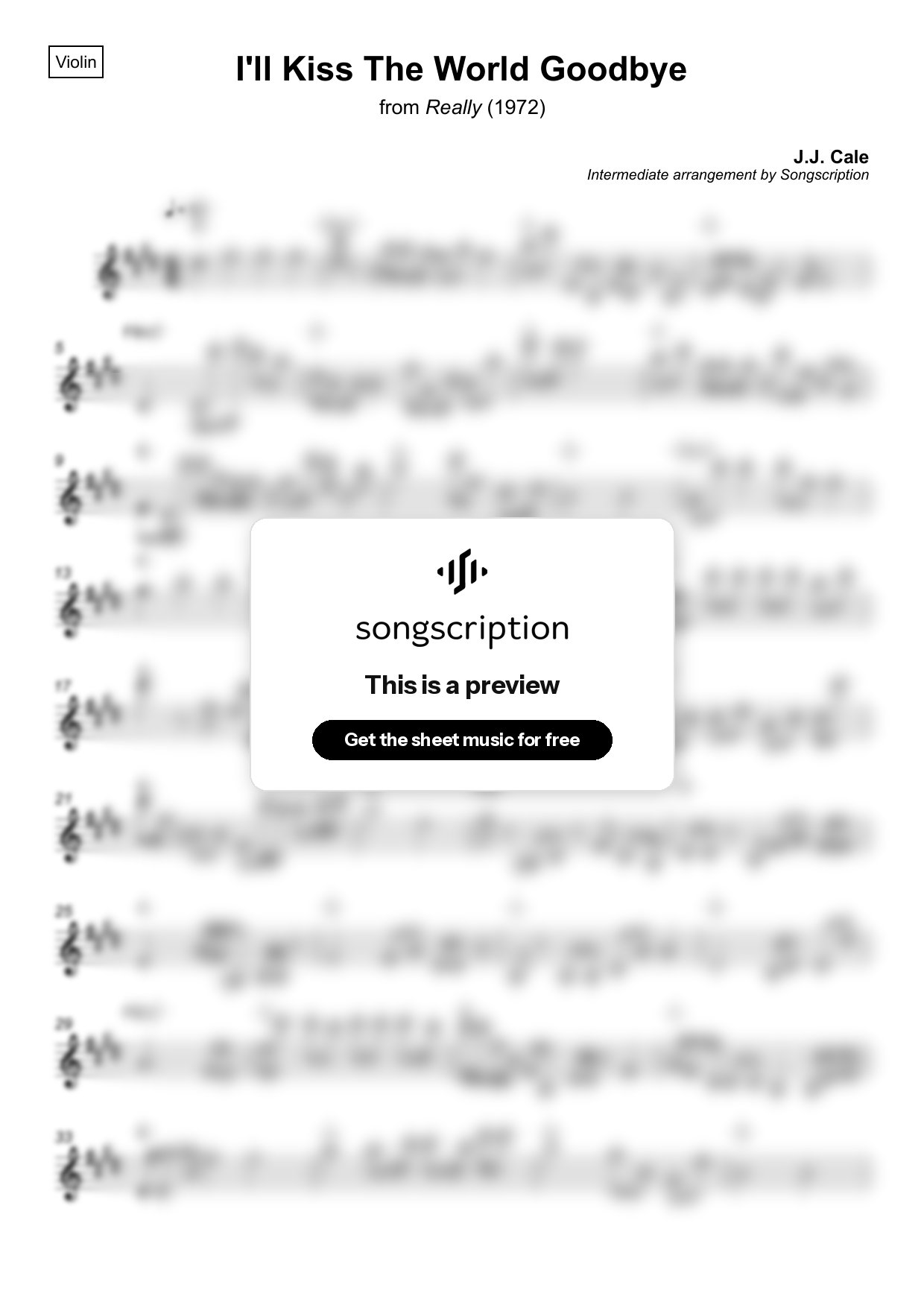 Intermediate Violin Sheet Music for "I'll Kiss The World Goodbye" by J.J. Cale