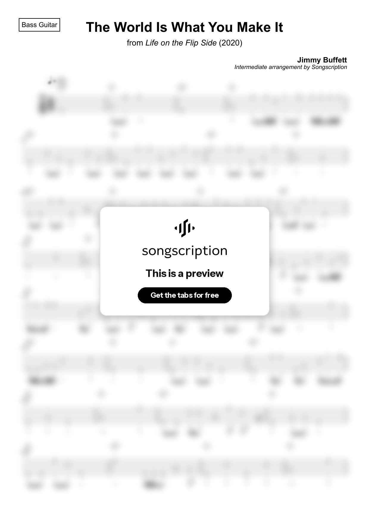 Intermediate Bass Guitar Tabs for "The World Is What You Make It" by Jimmy Buffett