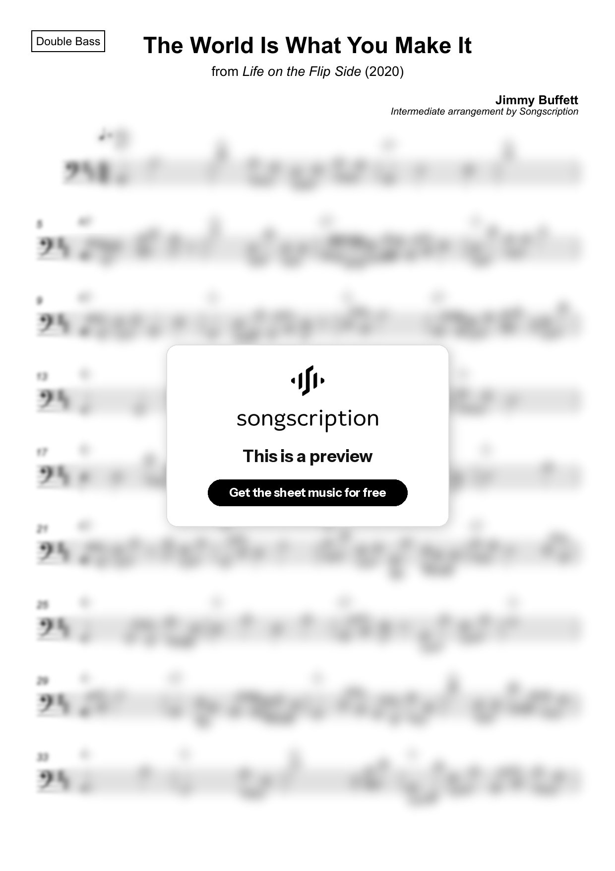 Intermediate Double Bass Sheet Music for "The World Is What You Make It" by Jimmy Buffett
