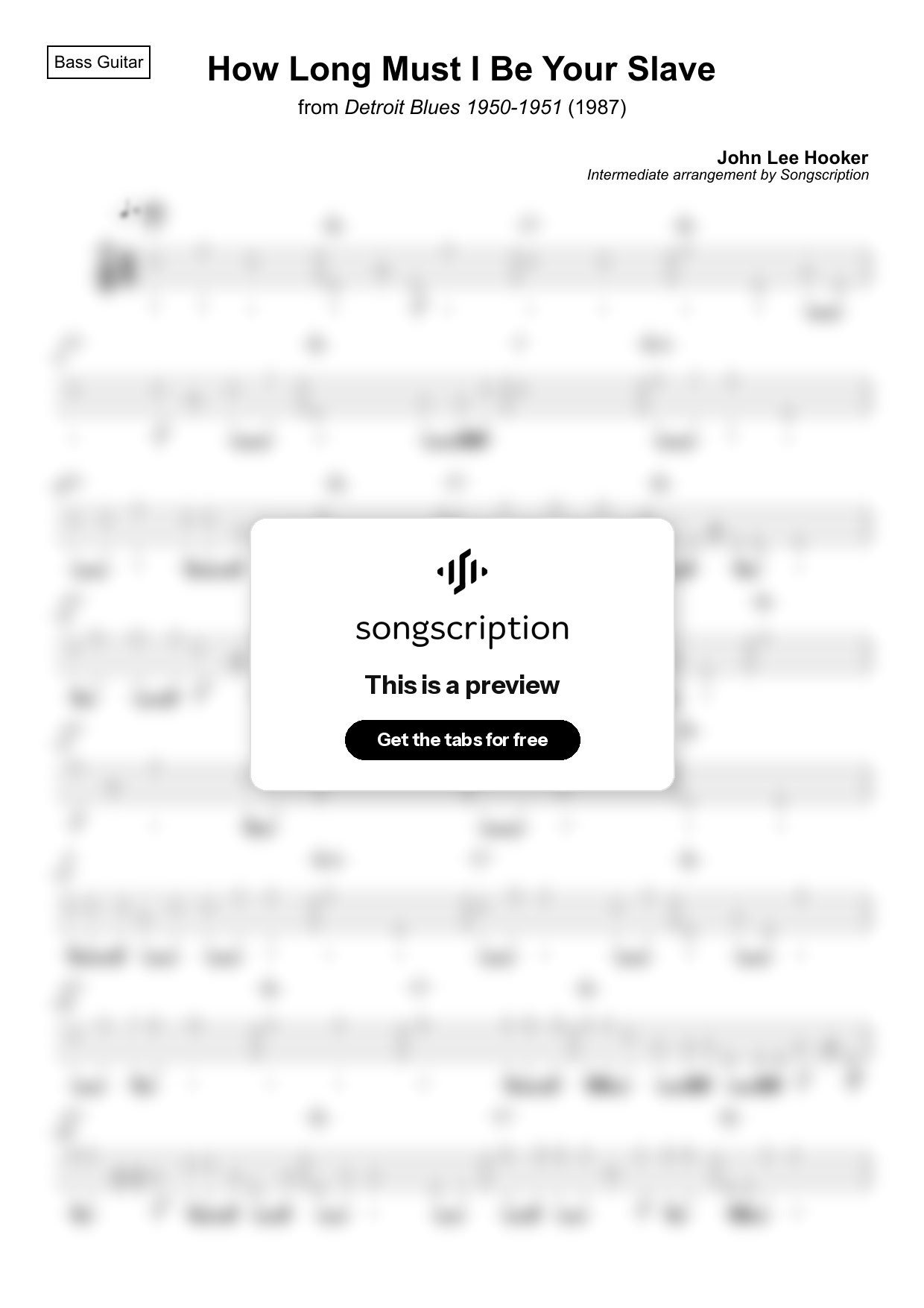 Intermediate Bass Guitar Tabs for "How Long Must I Be Your Slave" by John Lee Hooker