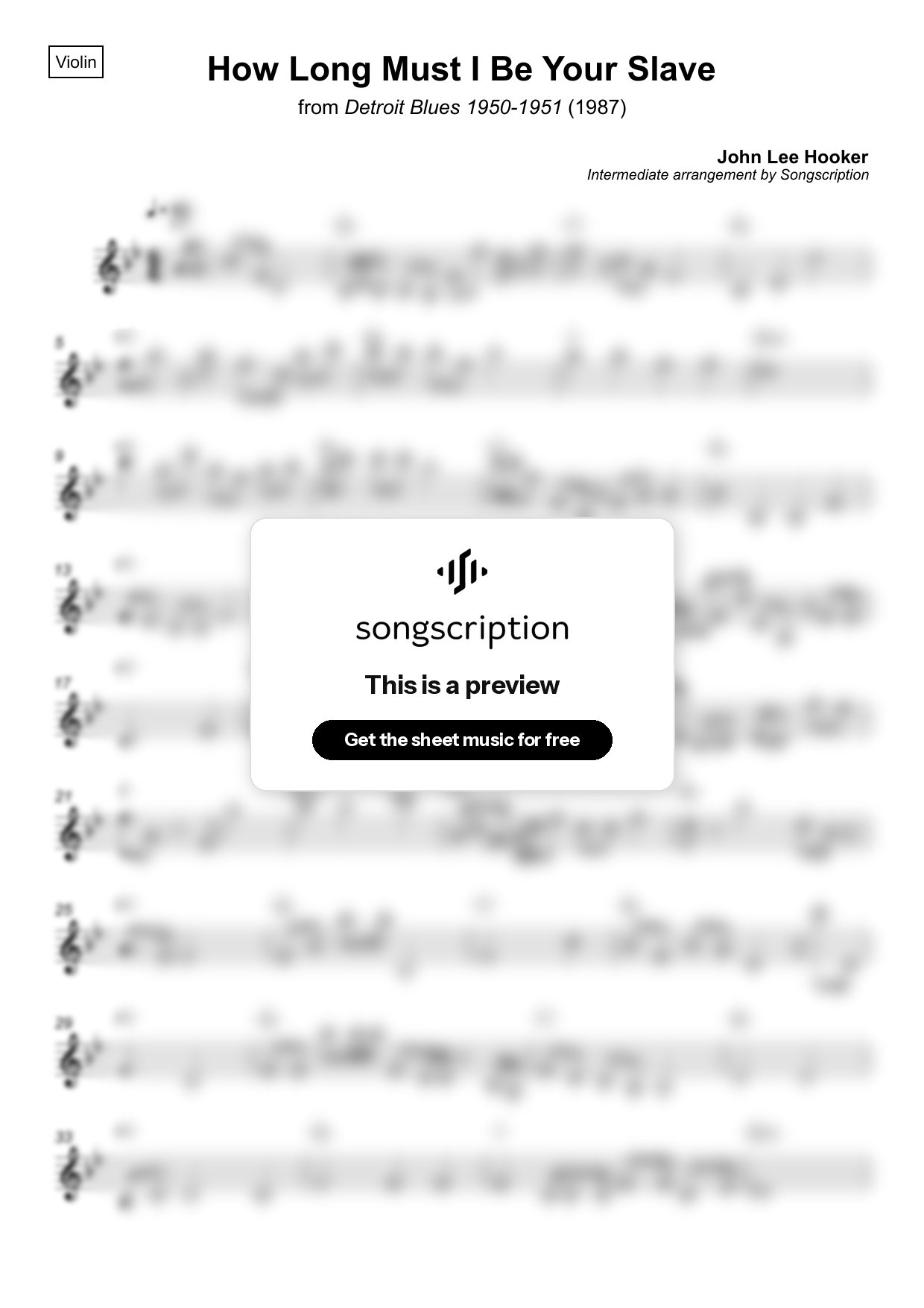 Intermediate Violin Sheet Music for "How Long Must I Be Your Slave" by John Lee Hooker