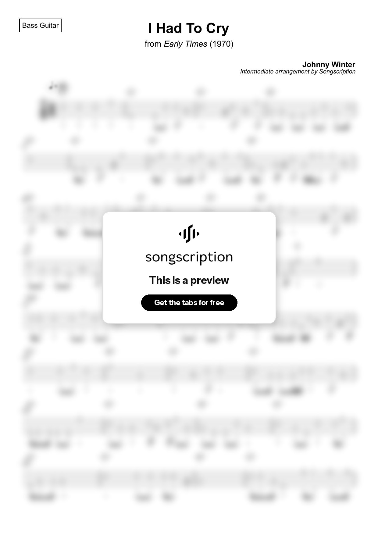 Intermediate Bass Guitar Tabs for "I Had To Cry" by Johnny Winter