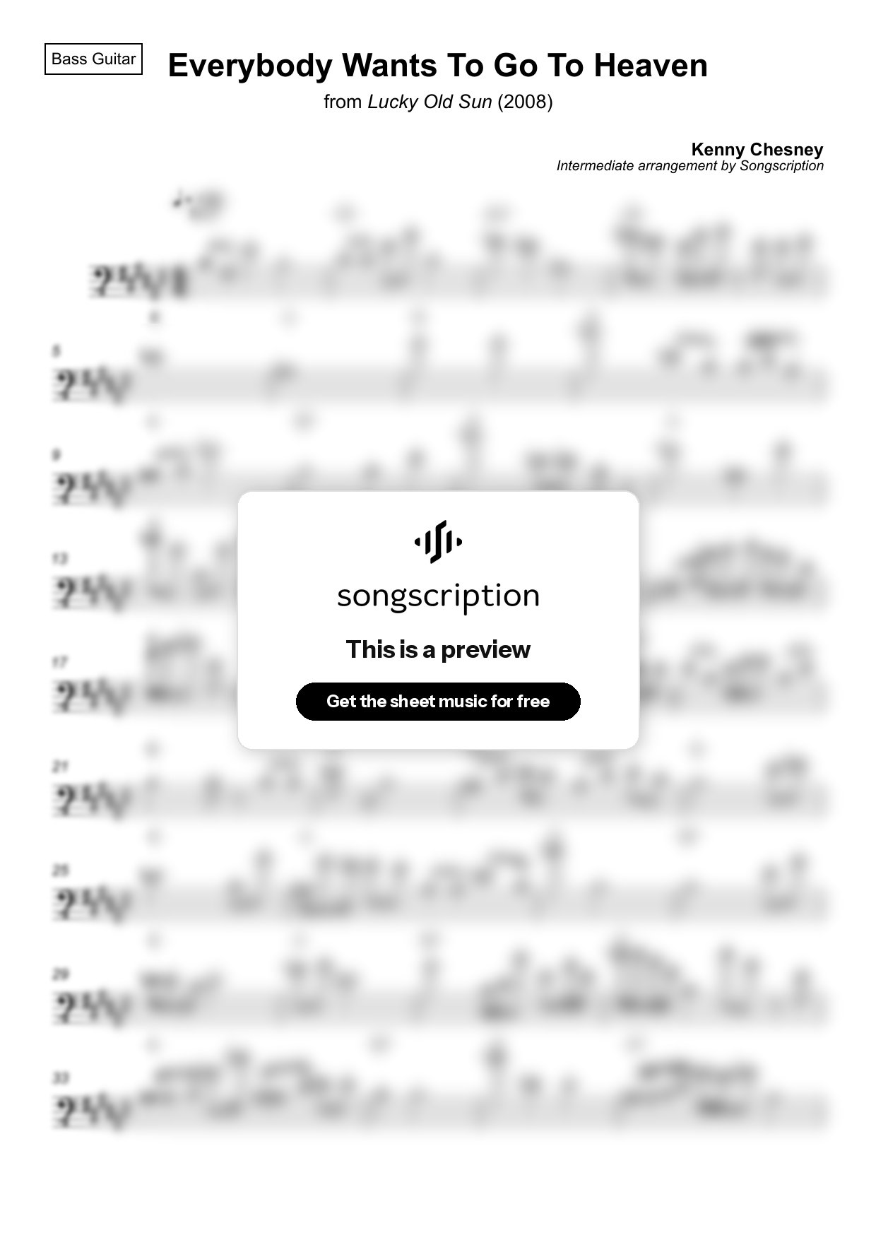 Intermediate Bass Guitar Sheet Music for "Everybody Wants To Go To Heaven" by Kenny Chesney