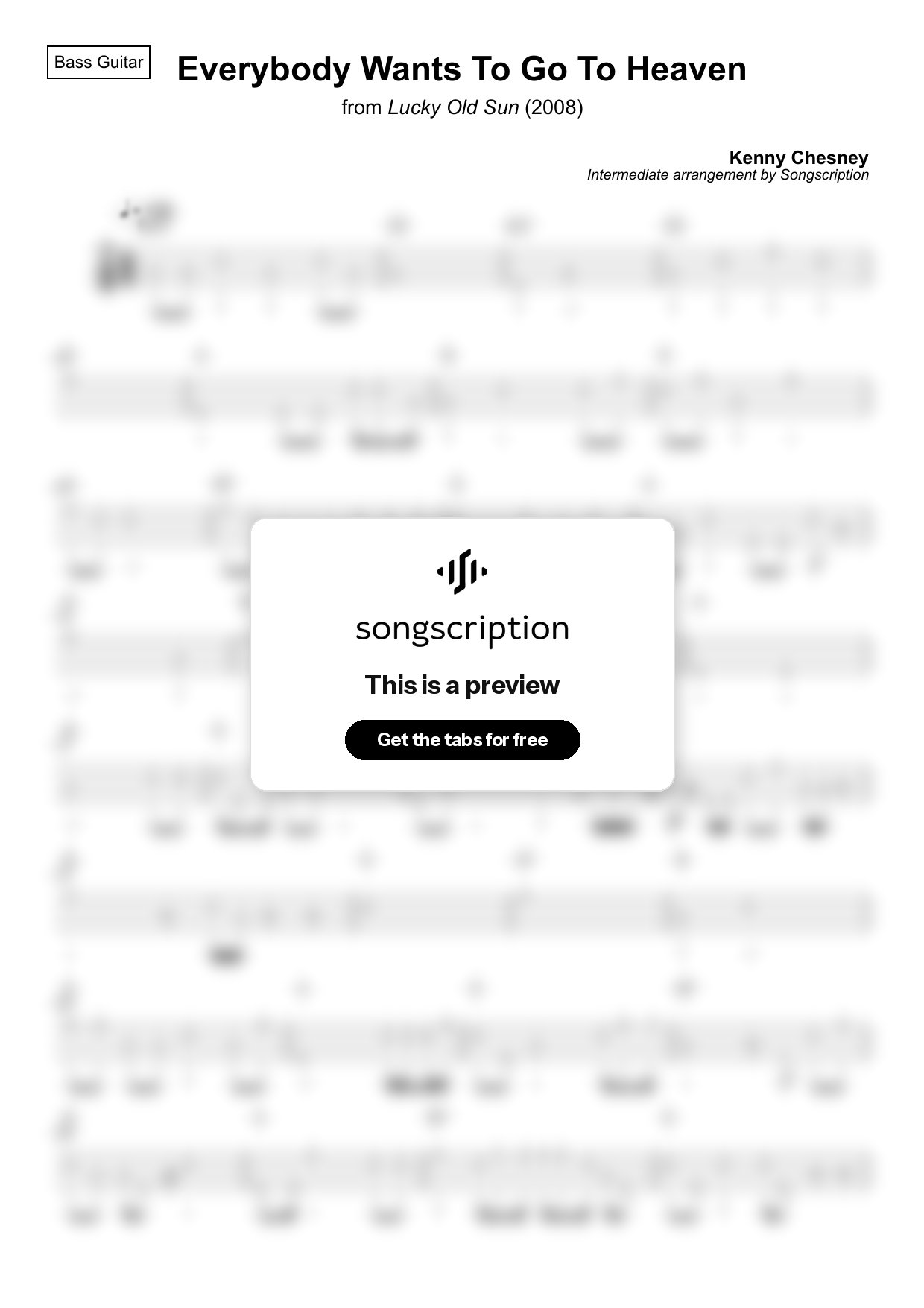 Intermediate Bass Guitar Tabs for "Everybody Wants To Go To Heaven" by Kenny Chesney