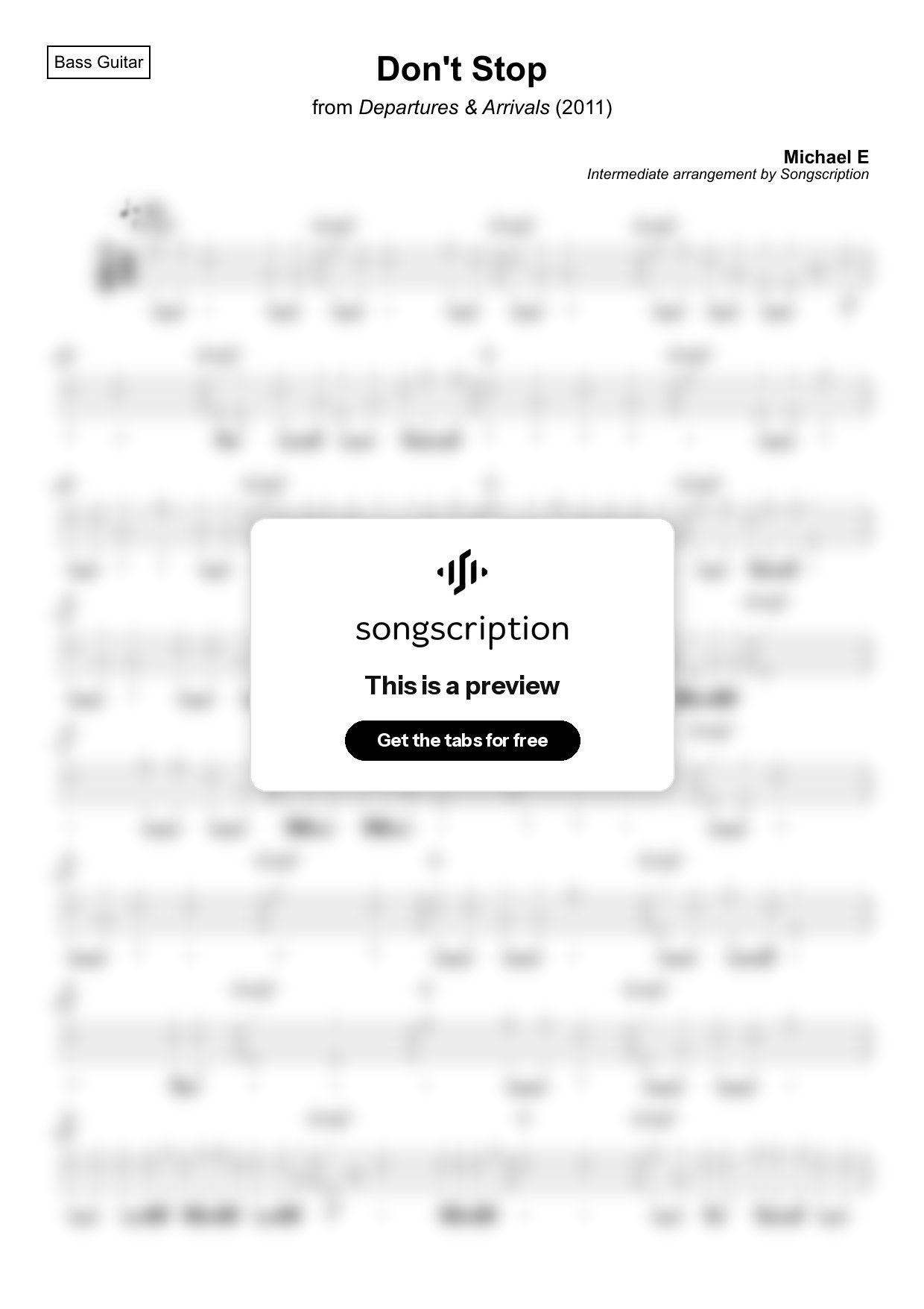 Intermediate Bass Guitar Tabs for "Don't Stop" by Michael E