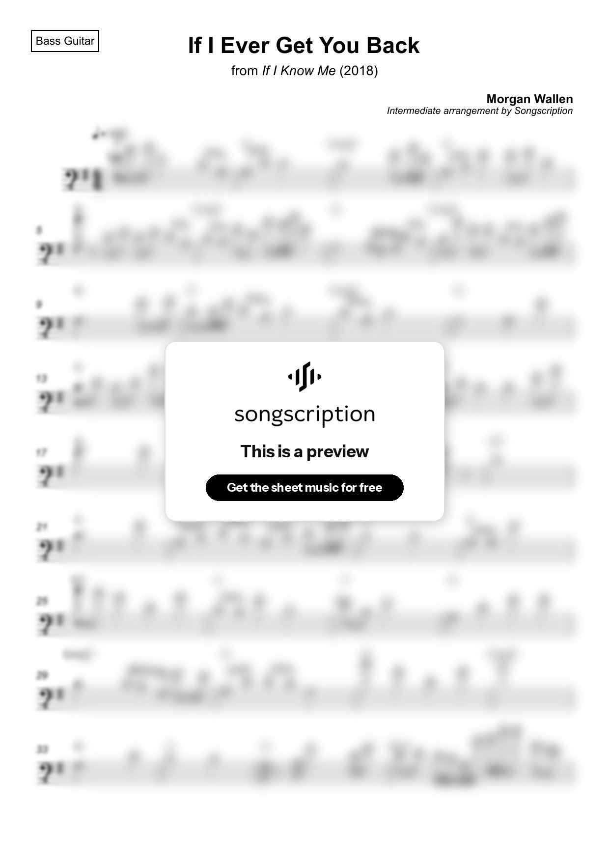 Intermediate Bass Guitar Sheet Music for "If I Ever Get You Back" by Morgan Wallen