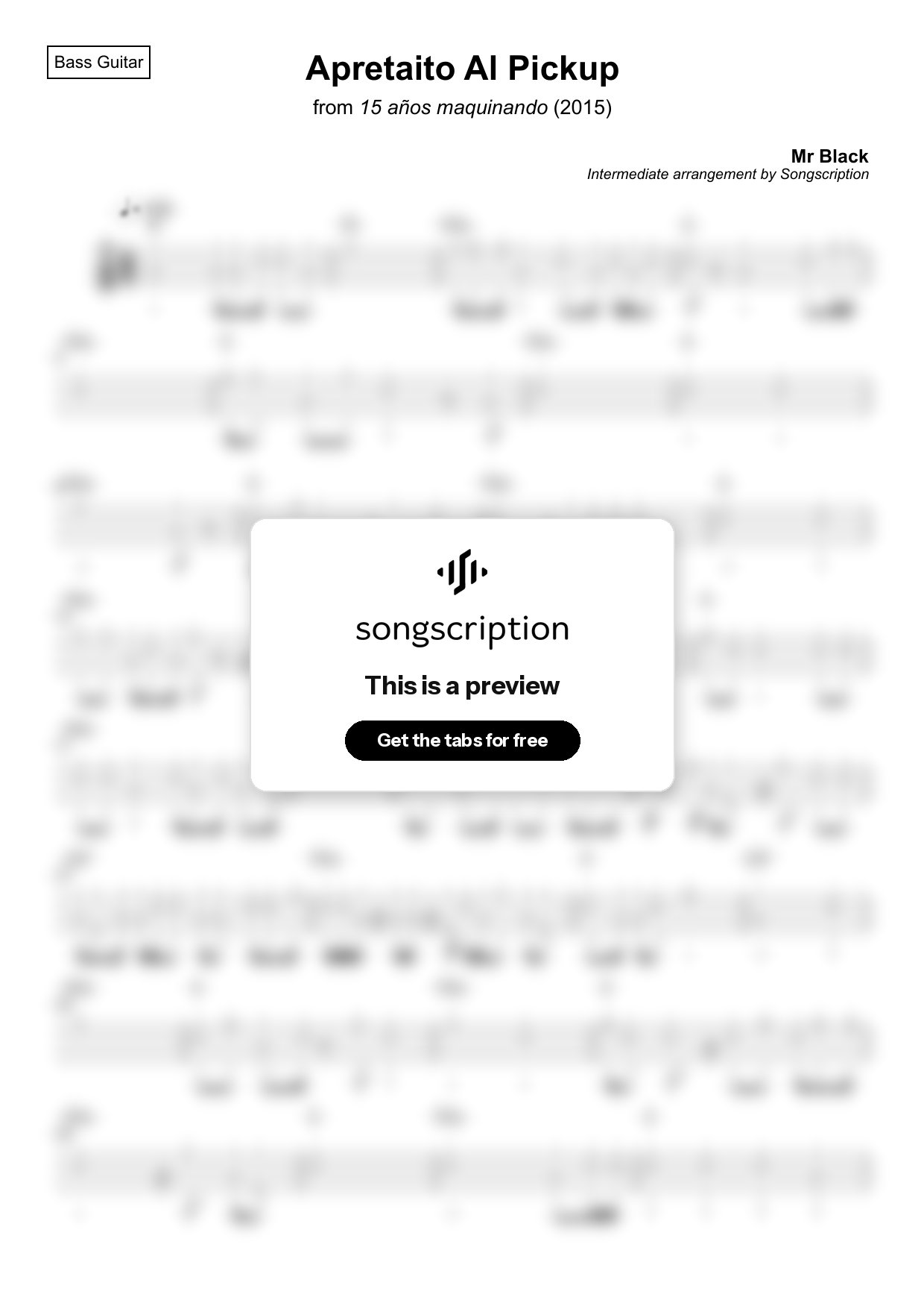 Intermediate Bass Guitar Tabs for "Apretaito Al Pickup" by Mr Black