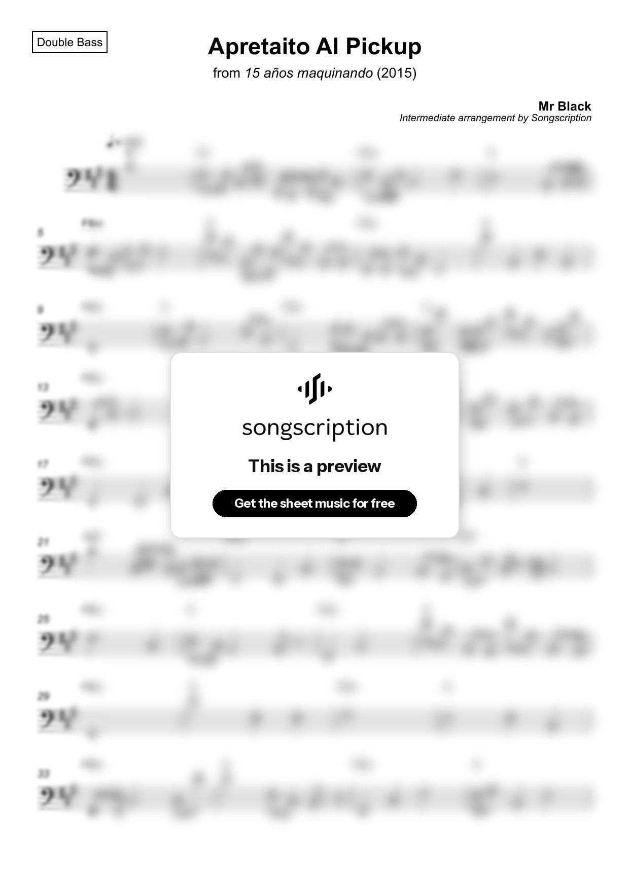 Intermediate Double Bass Sheet Music for "Apretaito Al Pickup" by Mr Black