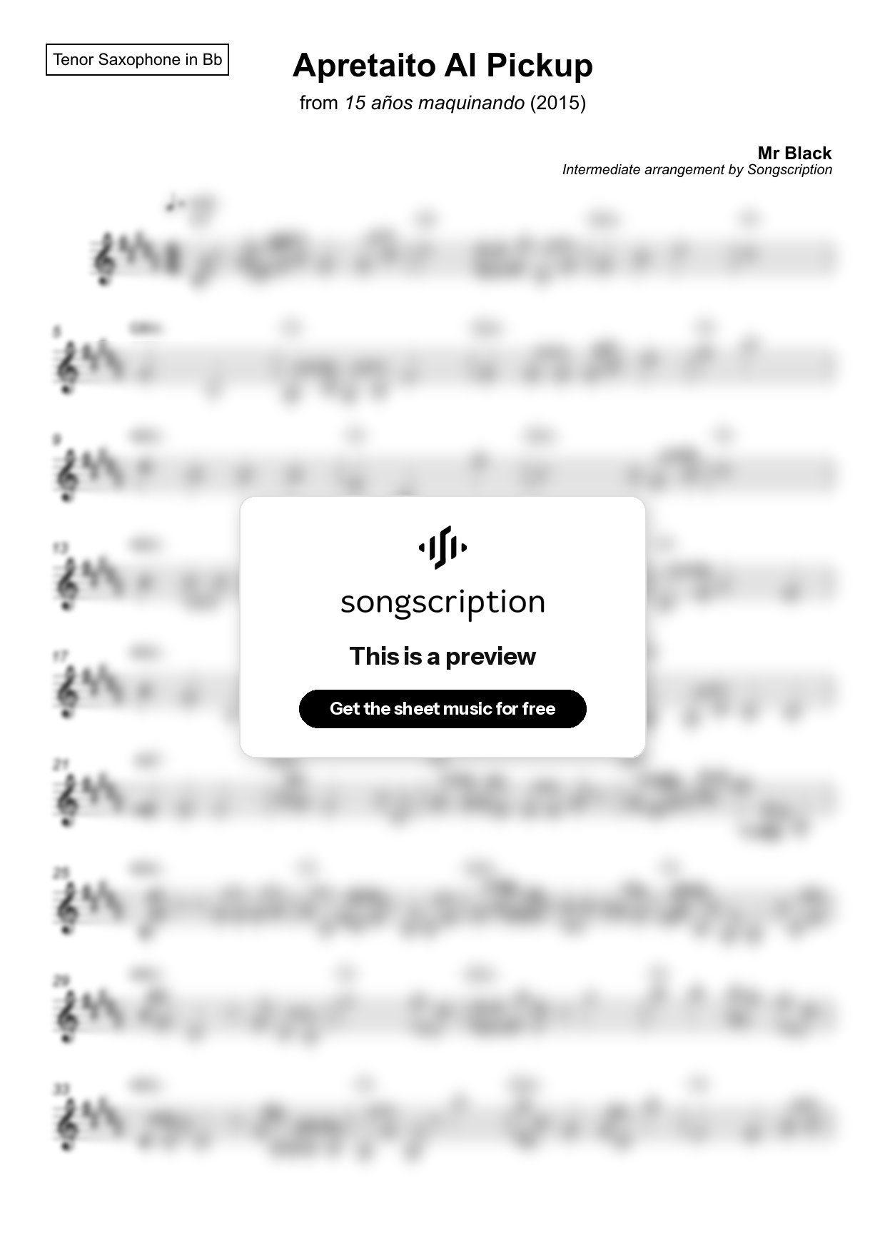 Intermediate Tenor Sax Sheet Music for "Apretaito Al Pickup" by Mr Black