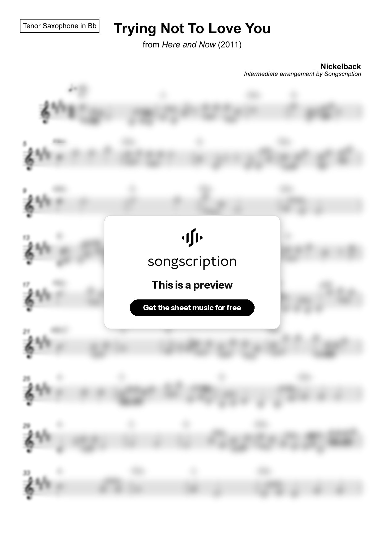 Intermediate Tenor Sax Sheet Music for "Trying Not To Love You" by Nickelback