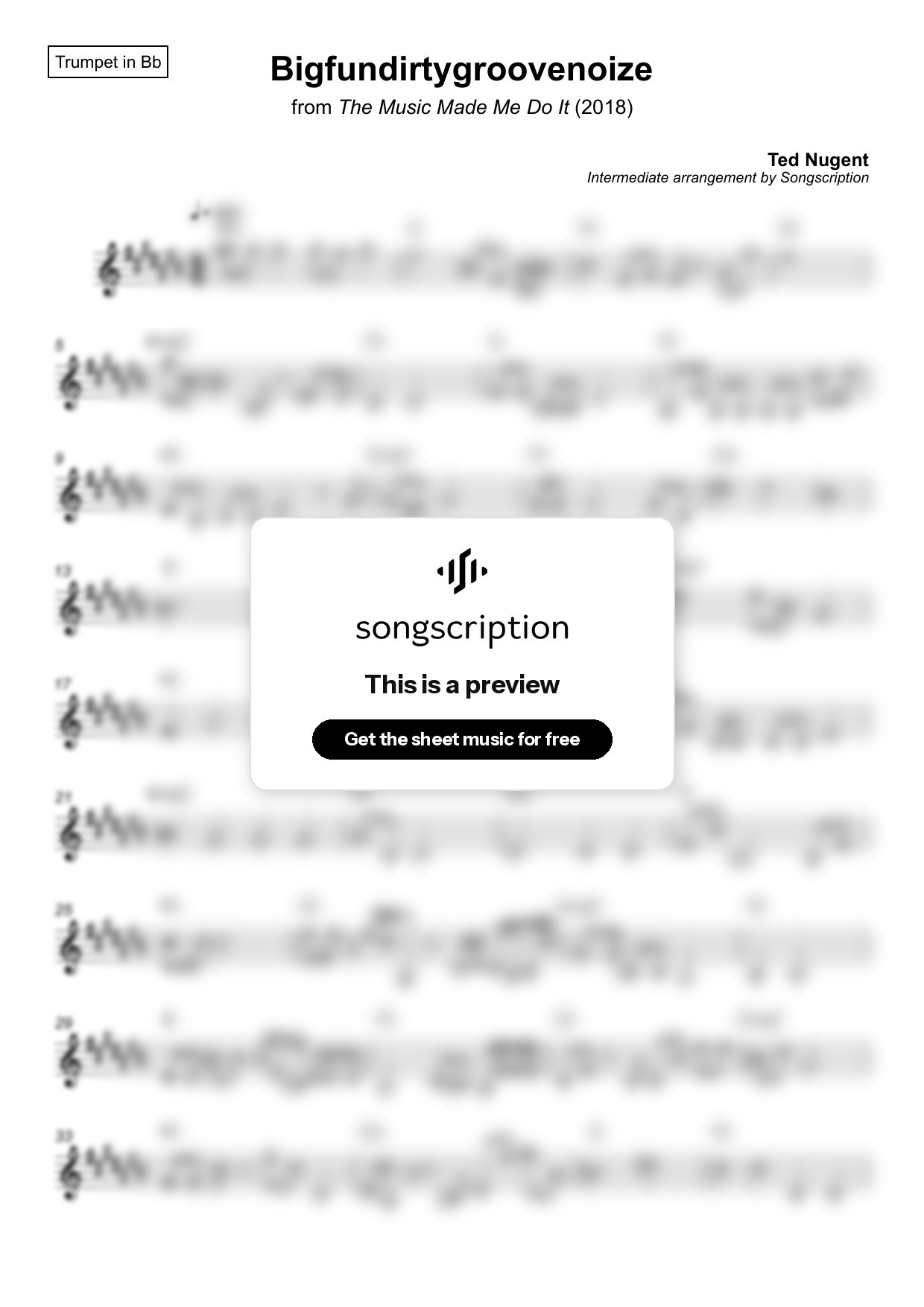 Intermediate Trumpet Sheet Music for "Bigfundirtygroovenoize" by Ted Nugent