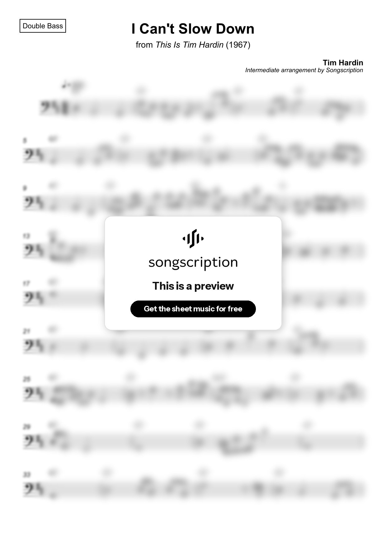 Intermediate Double Bass Sheet Music for "I Can't Slow Down" by Tim Hardin
