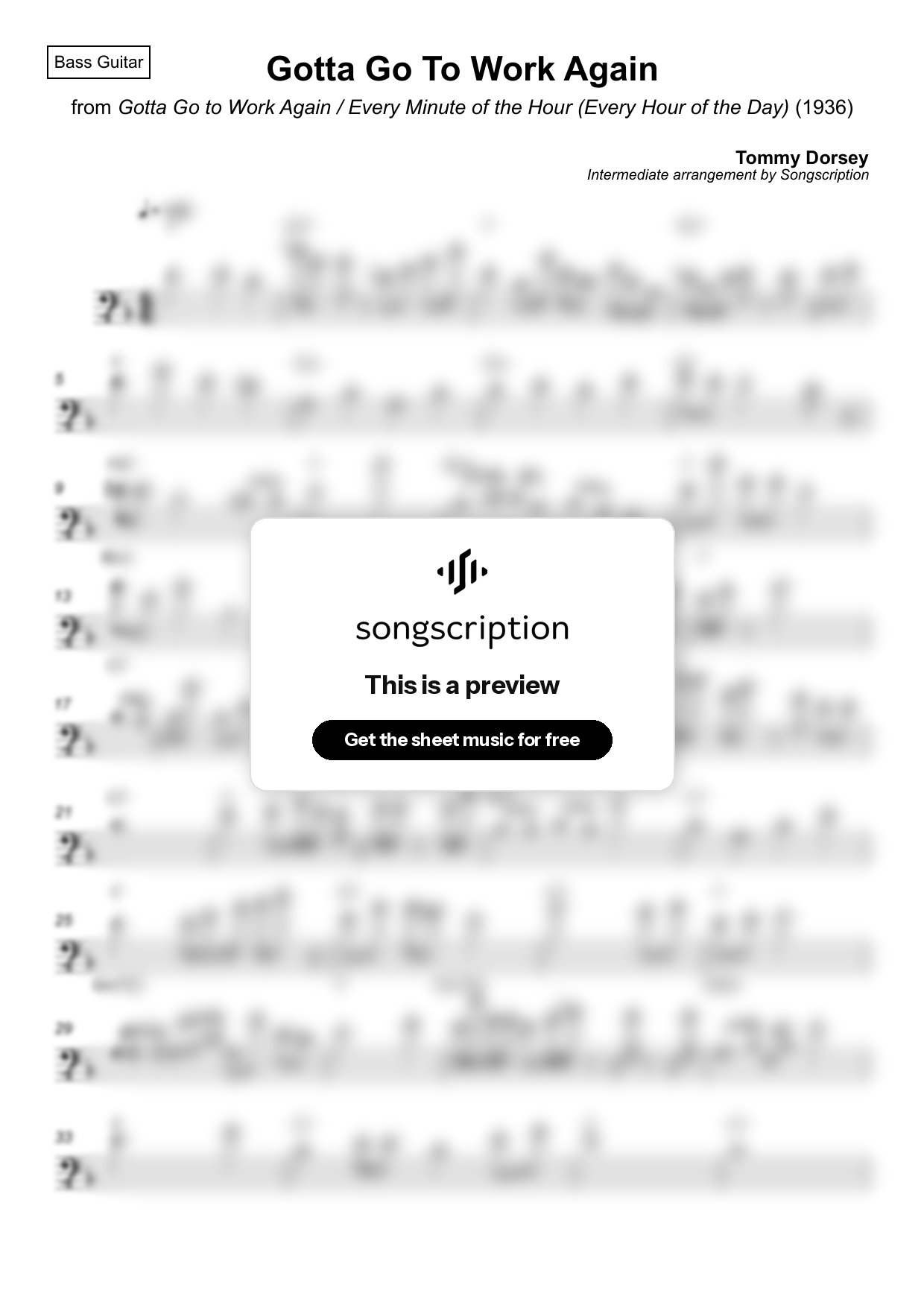 Intermediate Bass Guitar Sheet Music for "Gotta Go To Work Again" by Tommy Dorsey