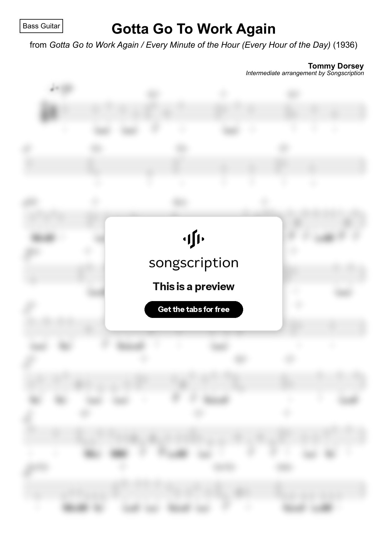 Intermediate Bass Guitar Tabs for "Gotta Go To Work Again" by Tommy Dorsey