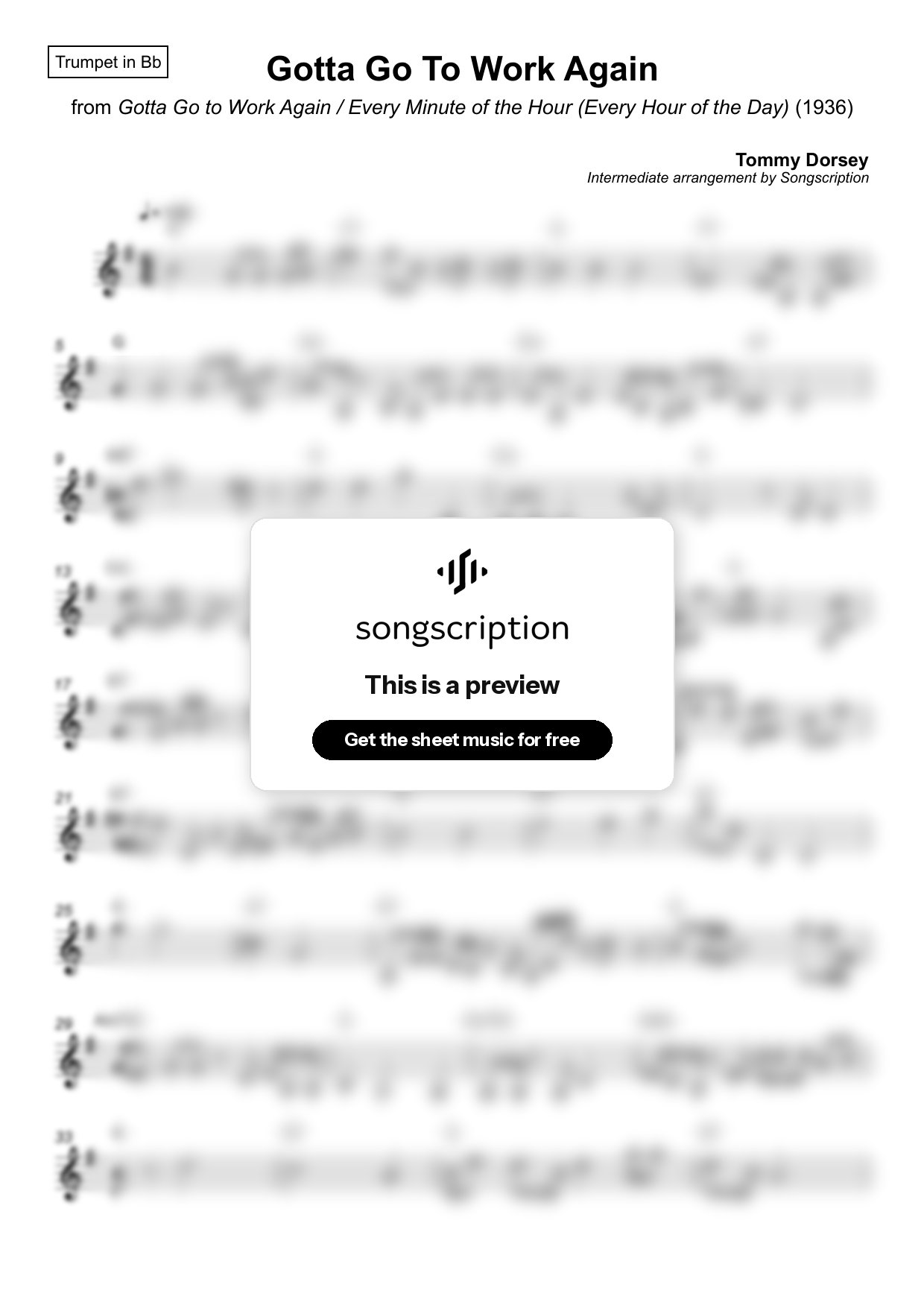 Intermediate Trumpet Sheet Music for "Gotta Go To Work Again" by Tommy Dorsey