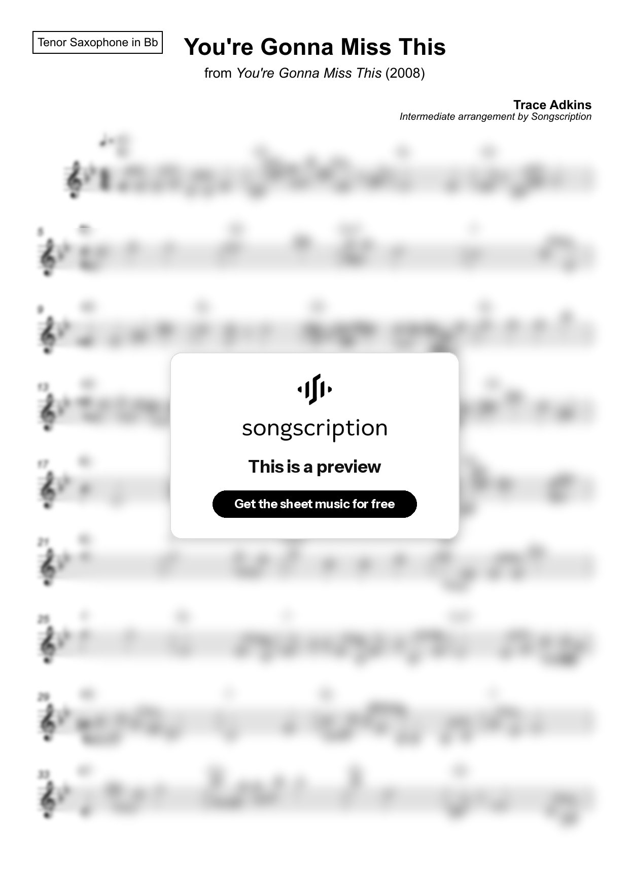 Intermediate Tenor Sax Sheet Music for "You're Gonna Miss This" by Trace Adkins