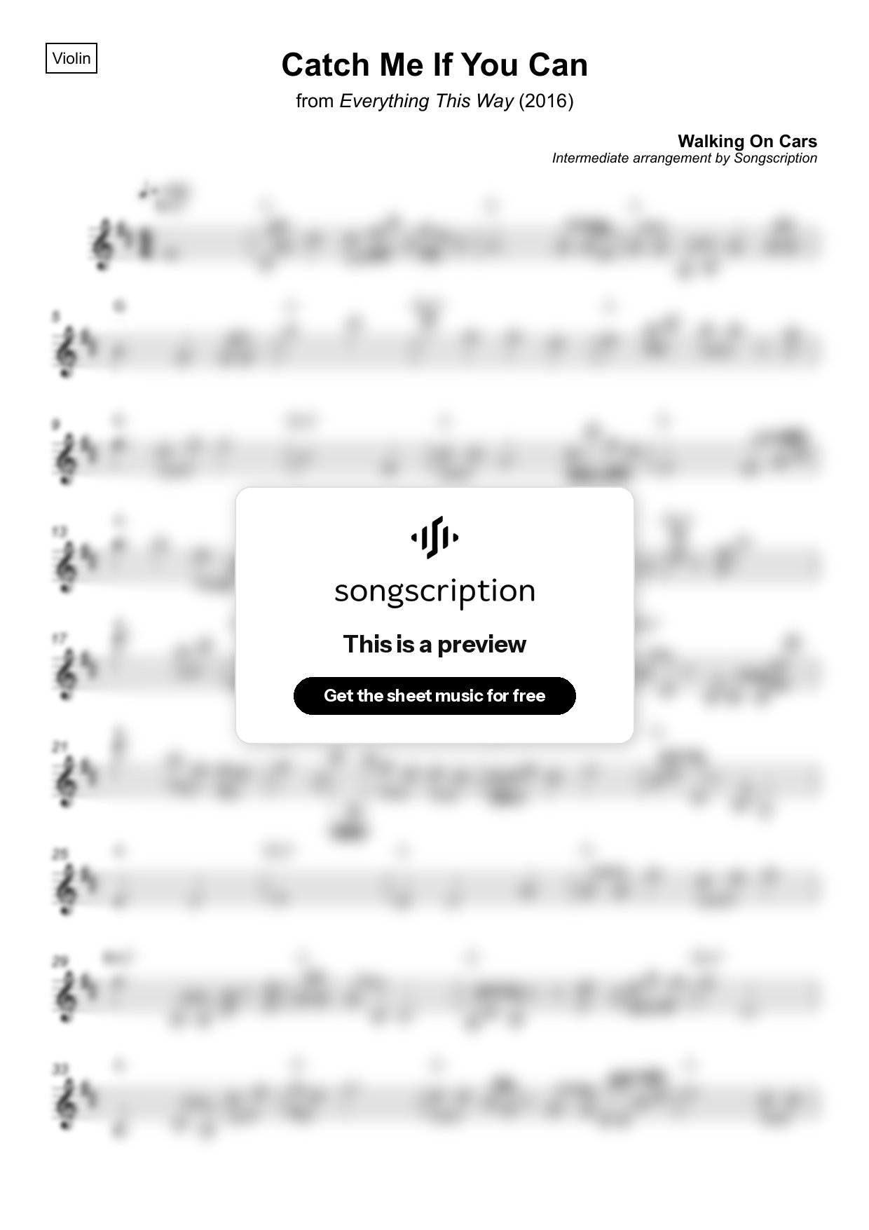Intermediate Violin Sheet Music for "Catch Me If You Can" by Walking On Cars